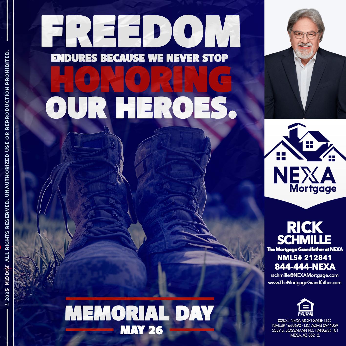 Memorial Day - Rick E Schmille -The Mortgage Grandfather at NEXA