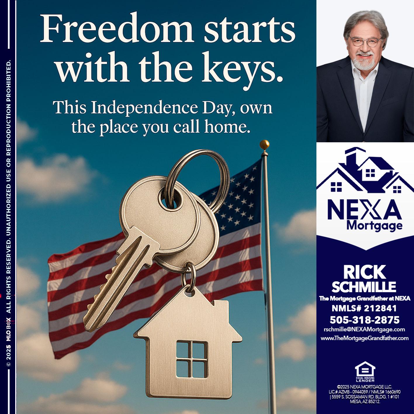 FREEDOM STARTS - Rick E Schmille -The Mortgage Grandfather at NEXA