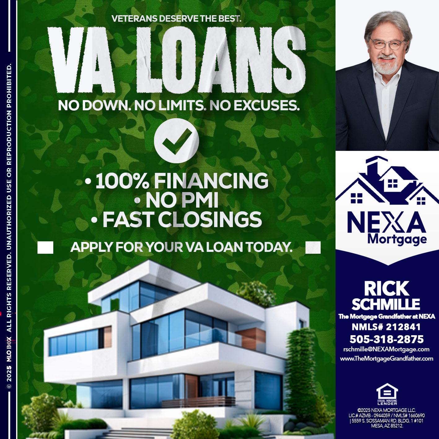 VA LOANS - Rick E Schmille -The Mortgage Grandfather at NEXA