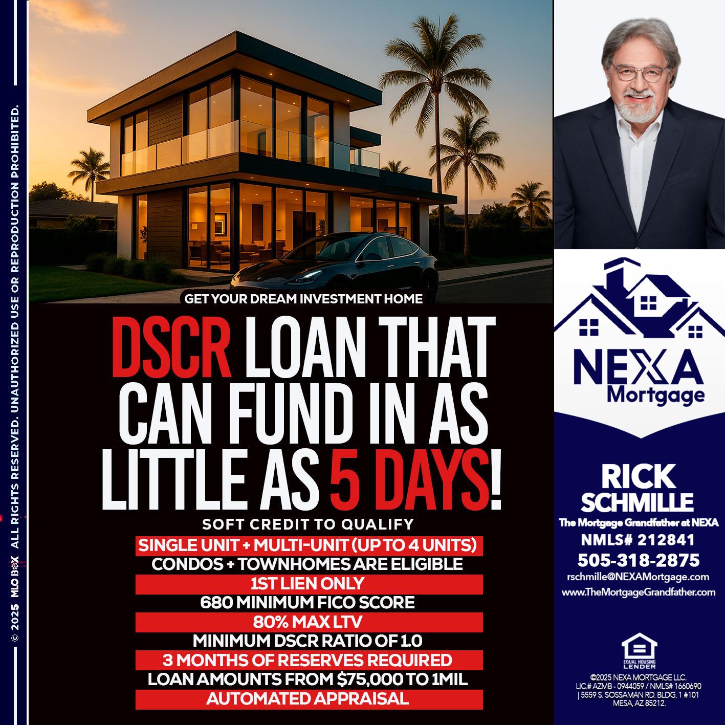 DSCR LOAN - Rick E Schmille -The Mortgage Grandfather at NEXA