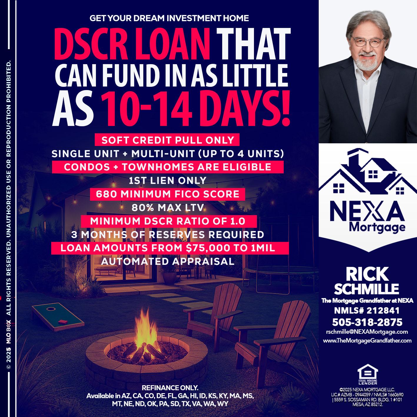 DSCR LOAN - Rick E Schmille -The Mortgage Grandfather at NEXA