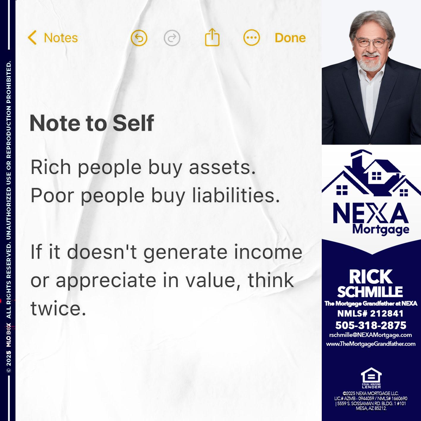 NOTE TO SELF - Rick E Schmille -The Mortgage Grandfather at NEXA