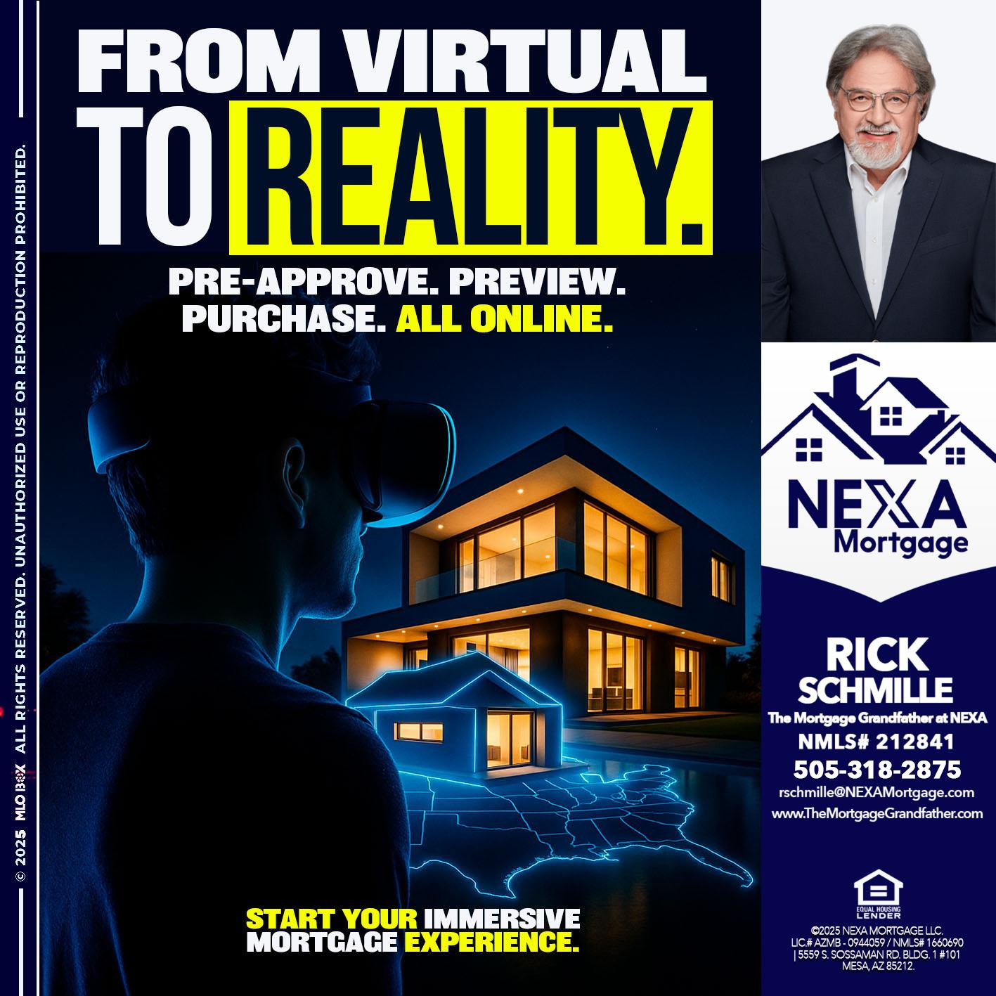 FROM VIRTUAL - Rick E Schmille -The Mortgage Grandfather at NEXA