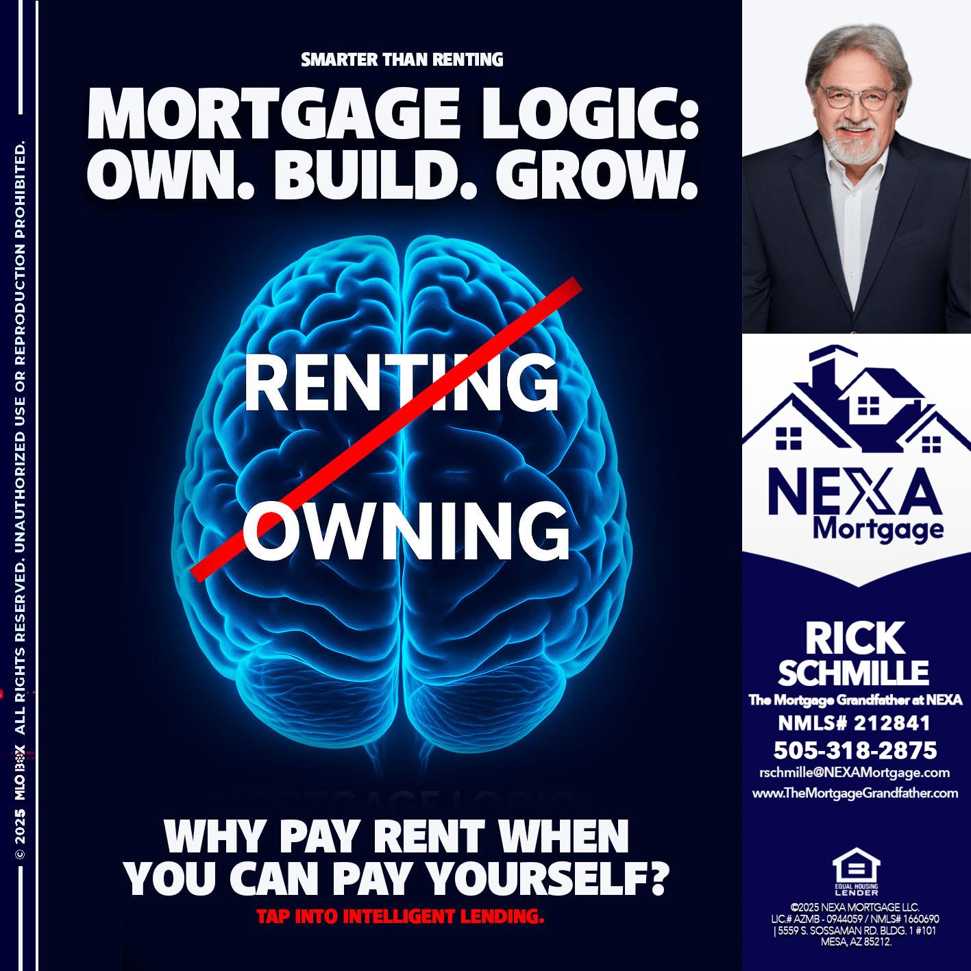 mortgage logic - Rick E Schmille -The Mortgage Grandfather at NEXA