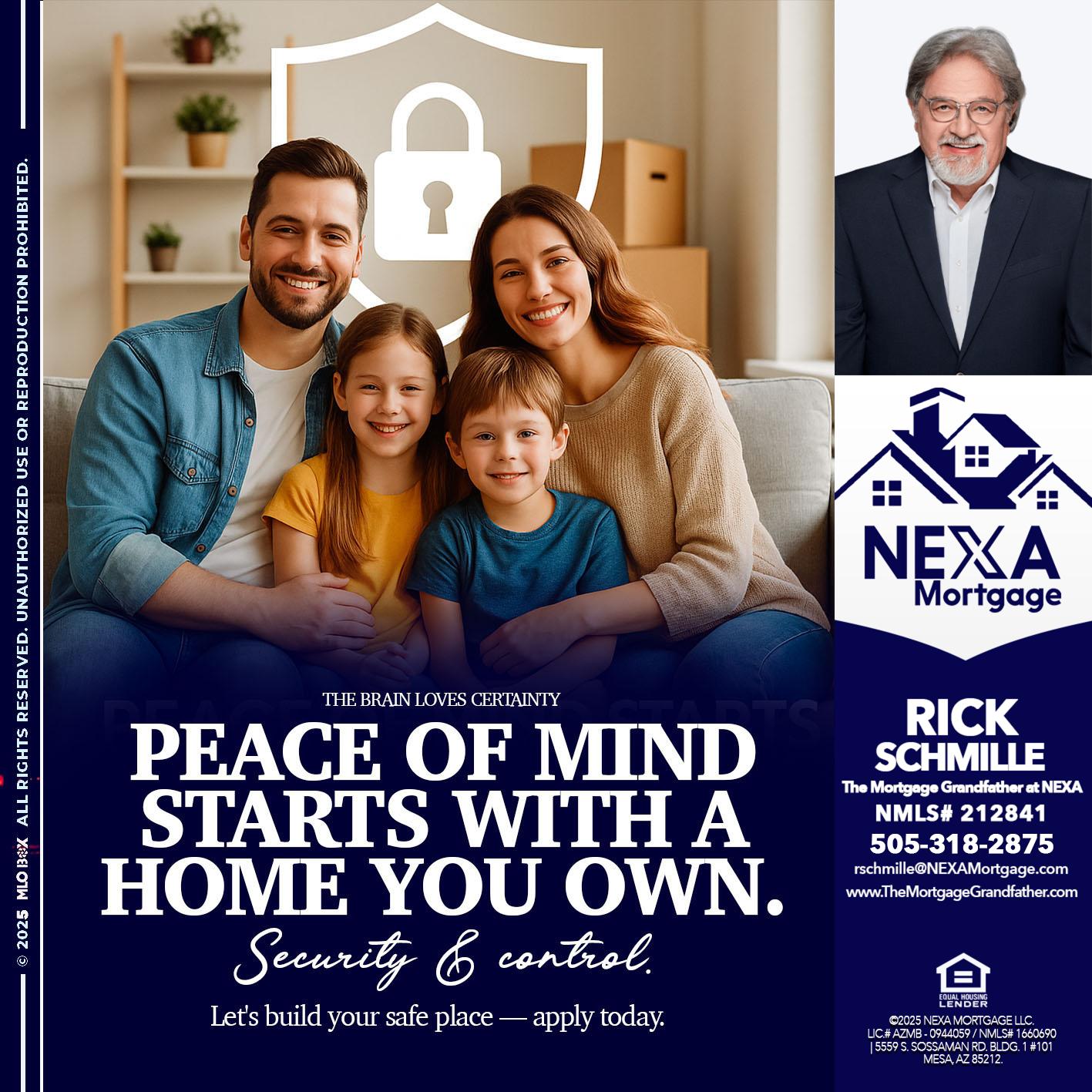 peace of mind - Rick E Schmille -The Mortgage Grandfather at NEXA