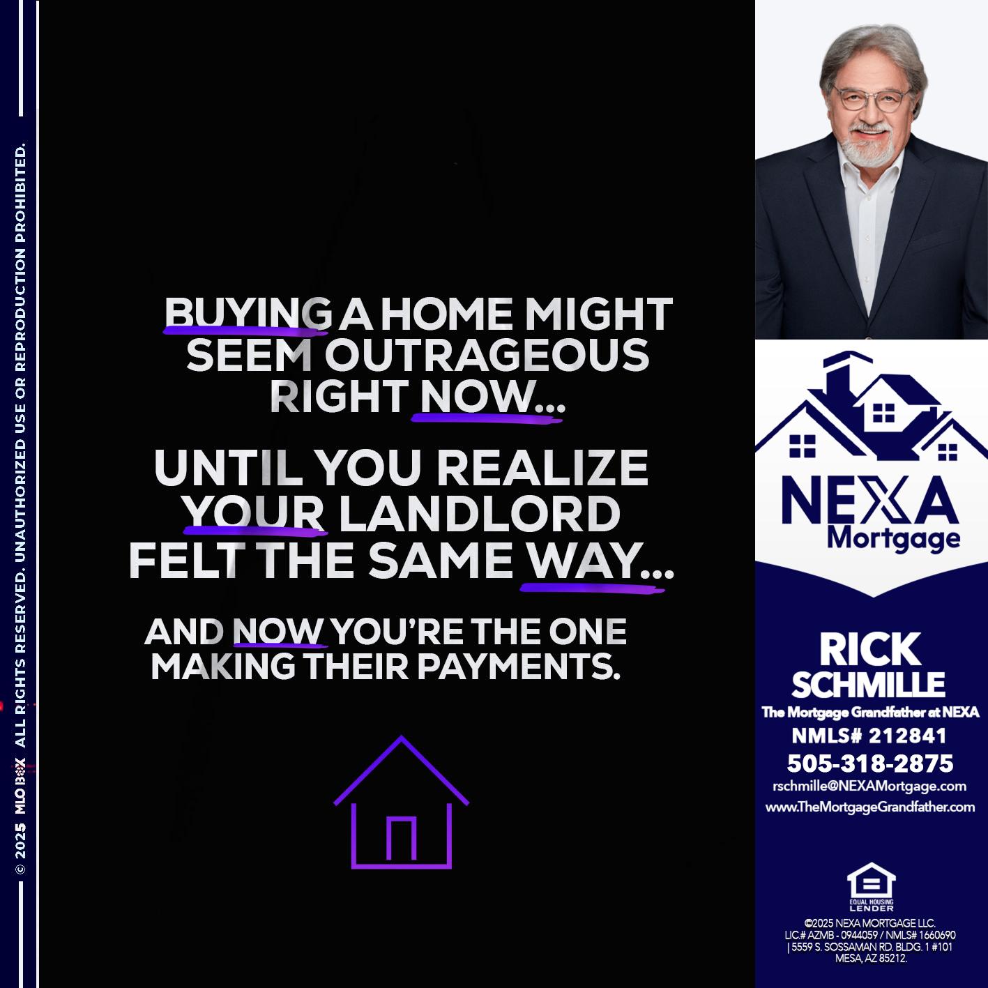 BUYING A HOME - Rick E Schmille -The Mortgage Grandfather at NEXA