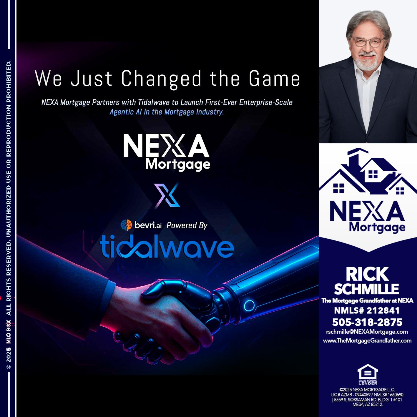 we just change - Rick E Schmille -The Mortgage Grandfather at NEXA