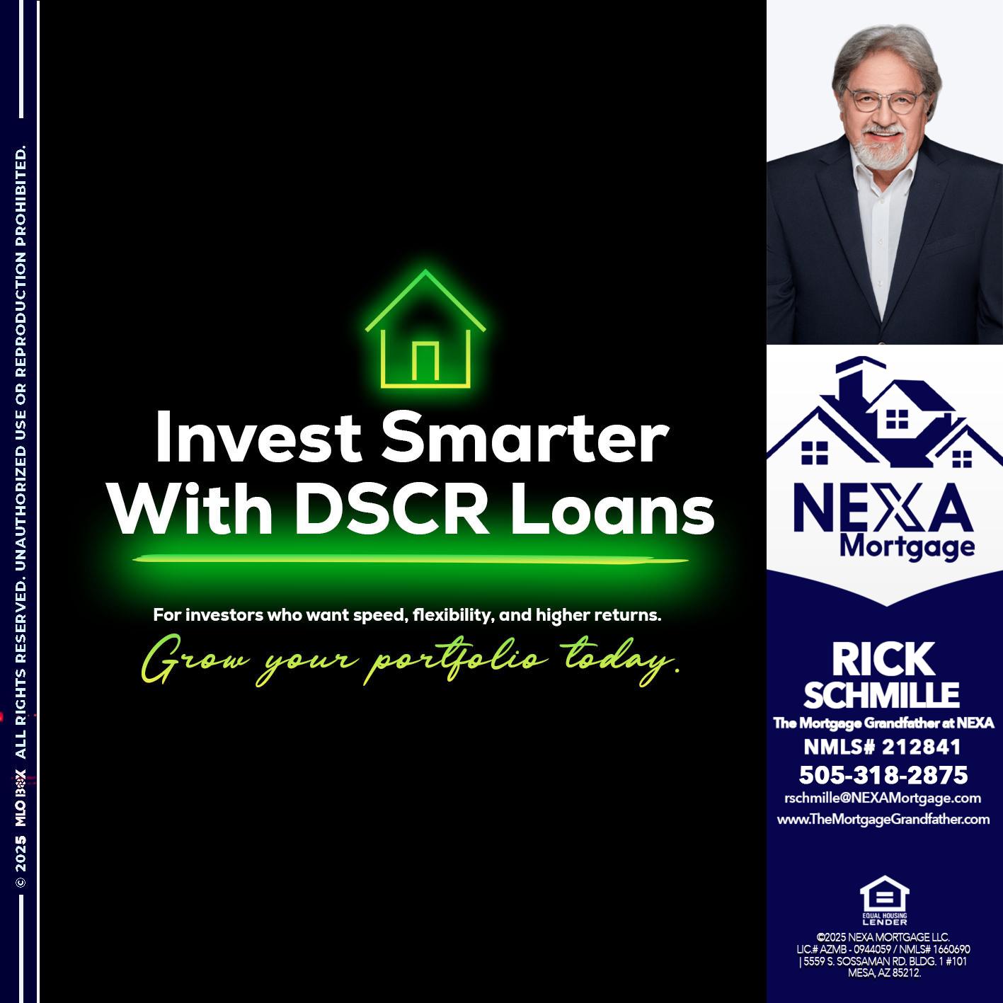 invest smarter - Rick E Schmille -The Mortgage Grandfather at NEXA