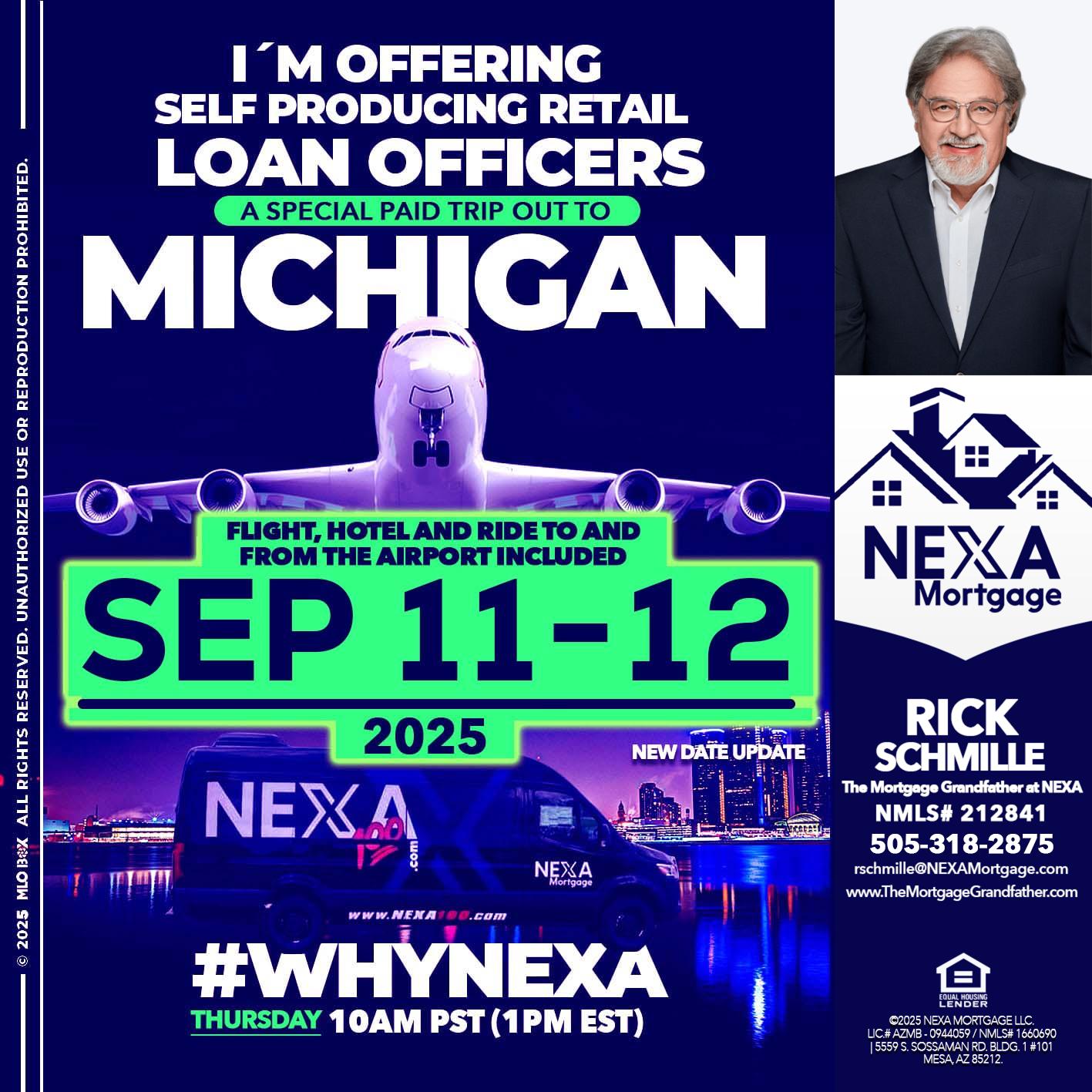 MICHIGAN TRIP - Rick E Schmille -The Mortgage Grandfather at NEXA