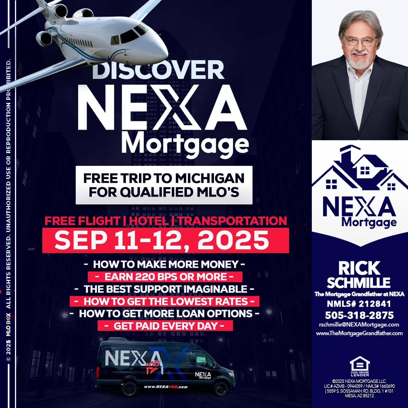 DISCOVER NEXA MORTGAGE - Rick E Schmille -The Mortgage Grandfather at NEXA