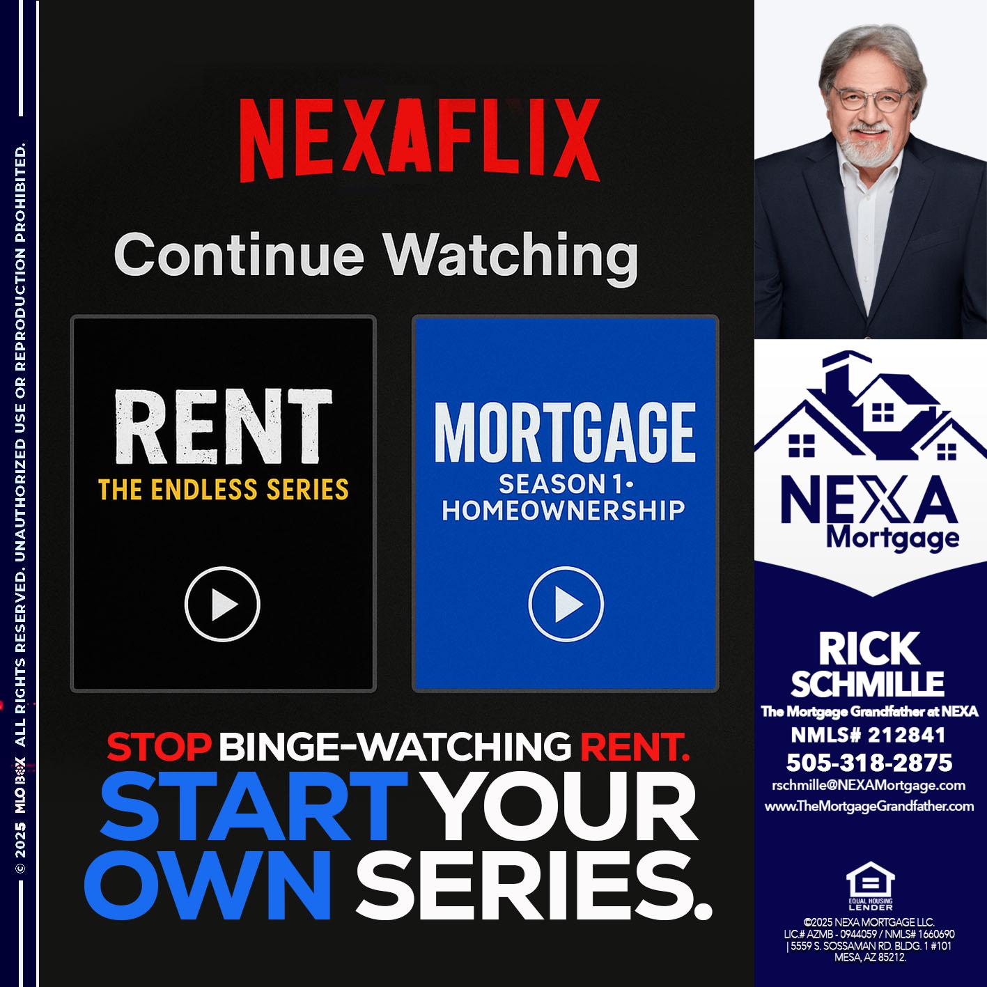 NEXAFLIX - Rick E Schmille -The Mortgage Grandfather at NEXA