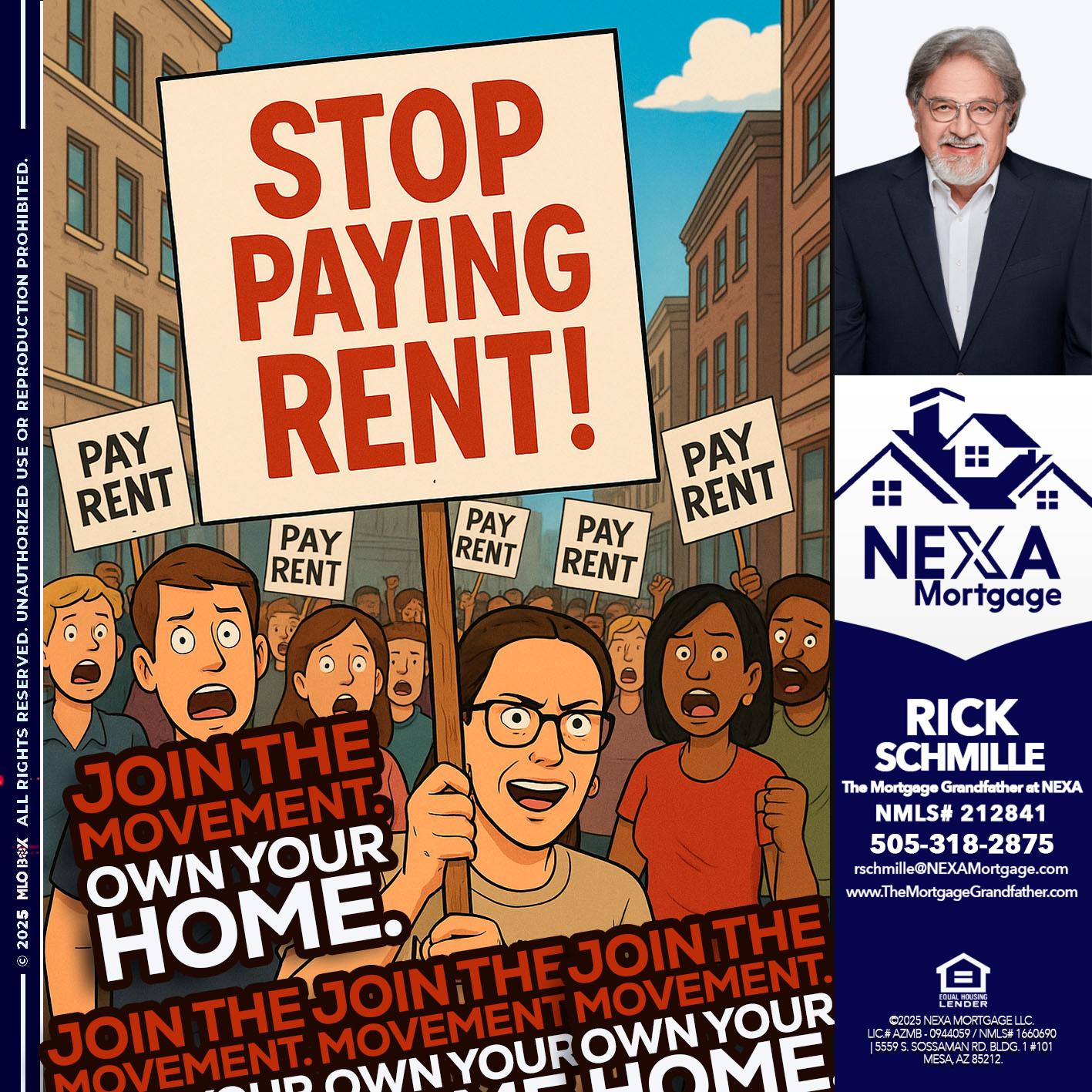 stop paying rent - Rick E Schmille -The Mortgage Grandfather at NEXA