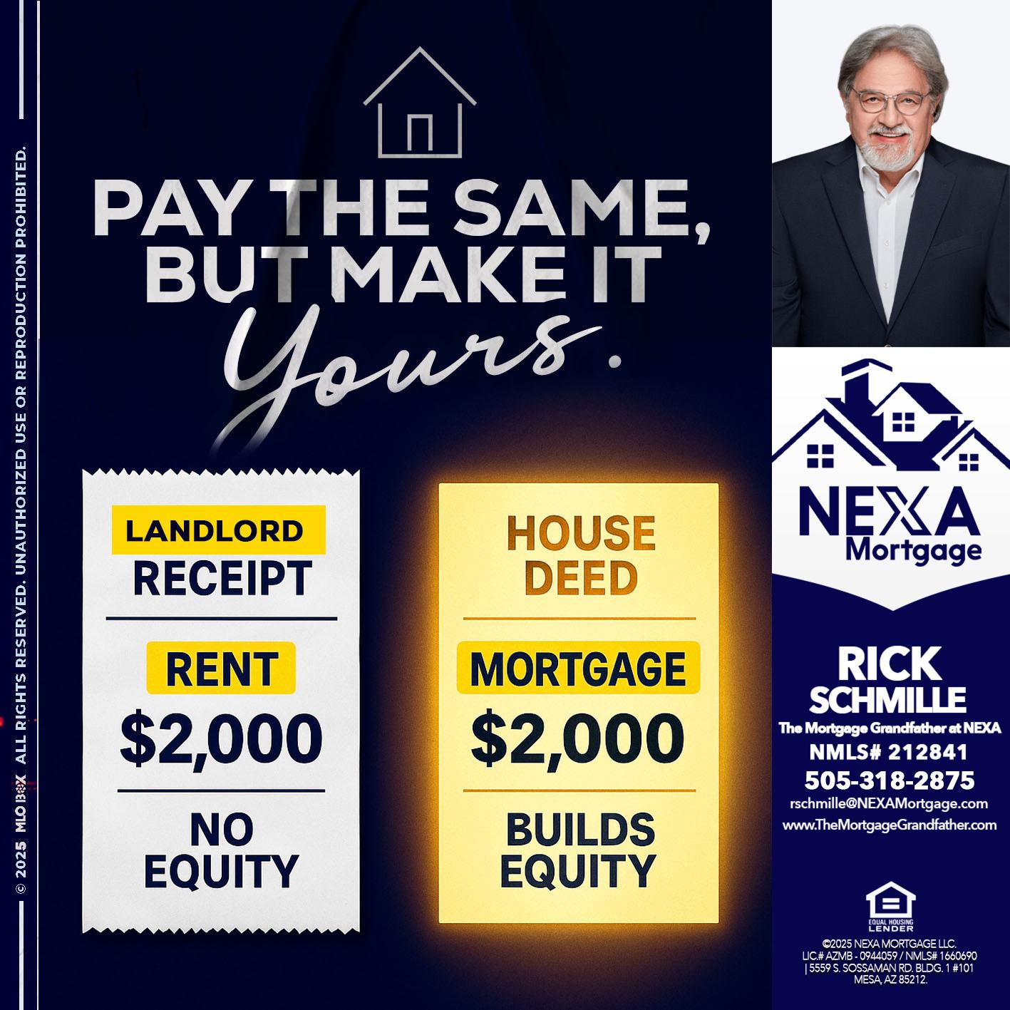 pay the same - Rick E Schmille -The Mortgage Grandfather at NEXA