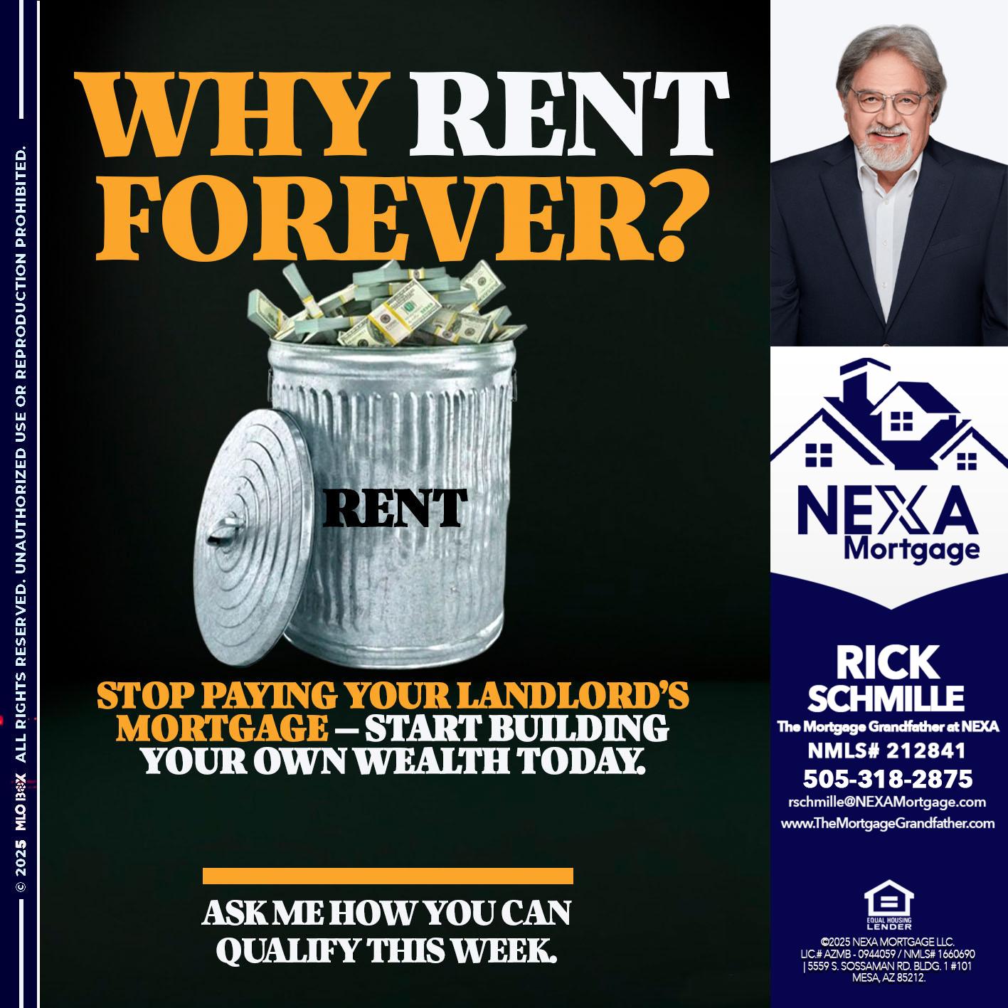 why rent? - Rick E Schmille -The Mortgage Grandfather at NEXA