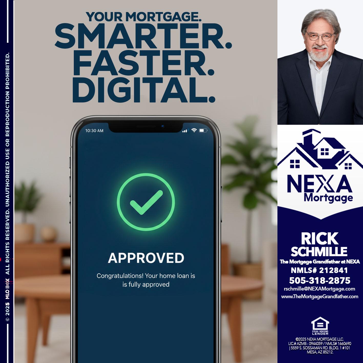 smarter faster digital - Rick E Schmille -The Mortgage Grandfather at NEXA