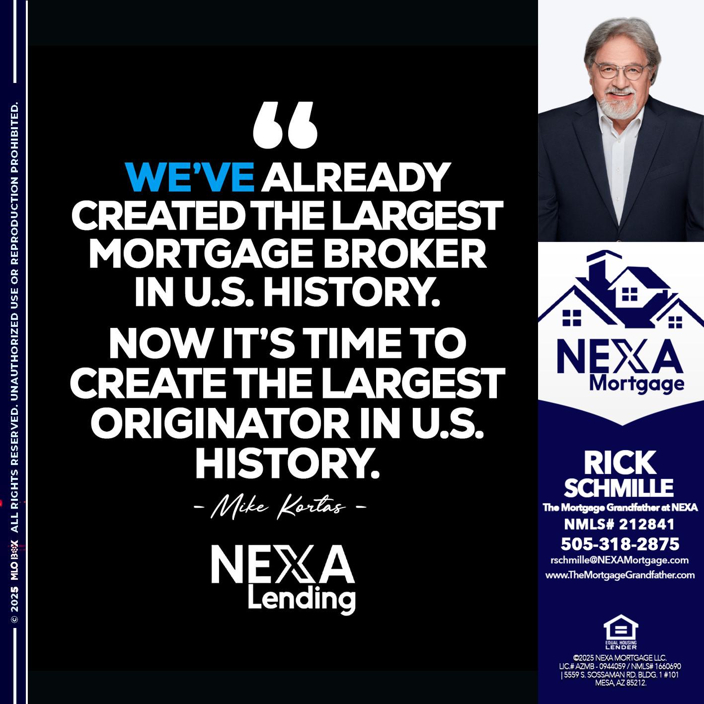 MIKE KORTAS - Rick E Schmille -The Mortgage Grandfather at NEXA