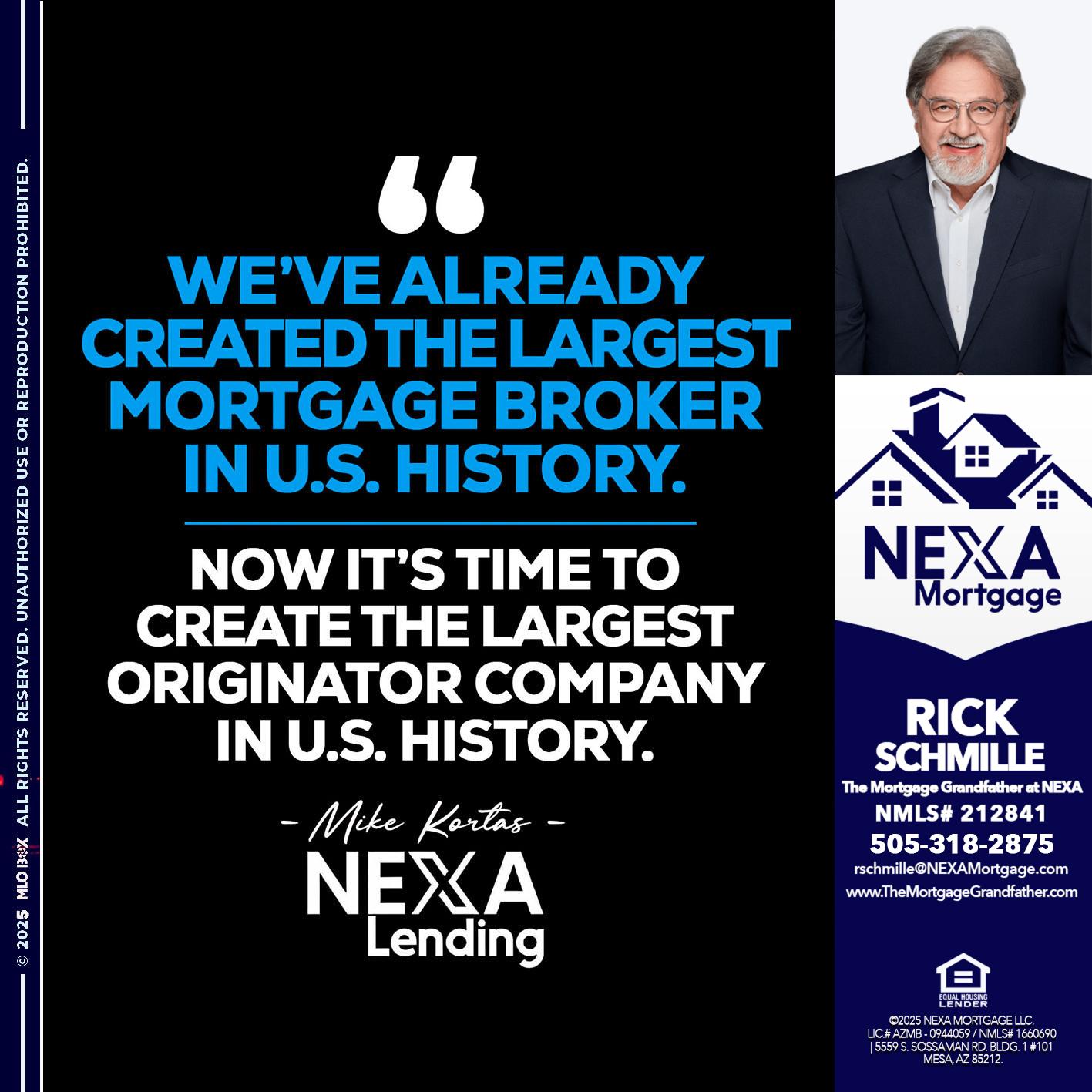 weve already - Rick E Schmille -The Mortgage Grandfather at NEXA