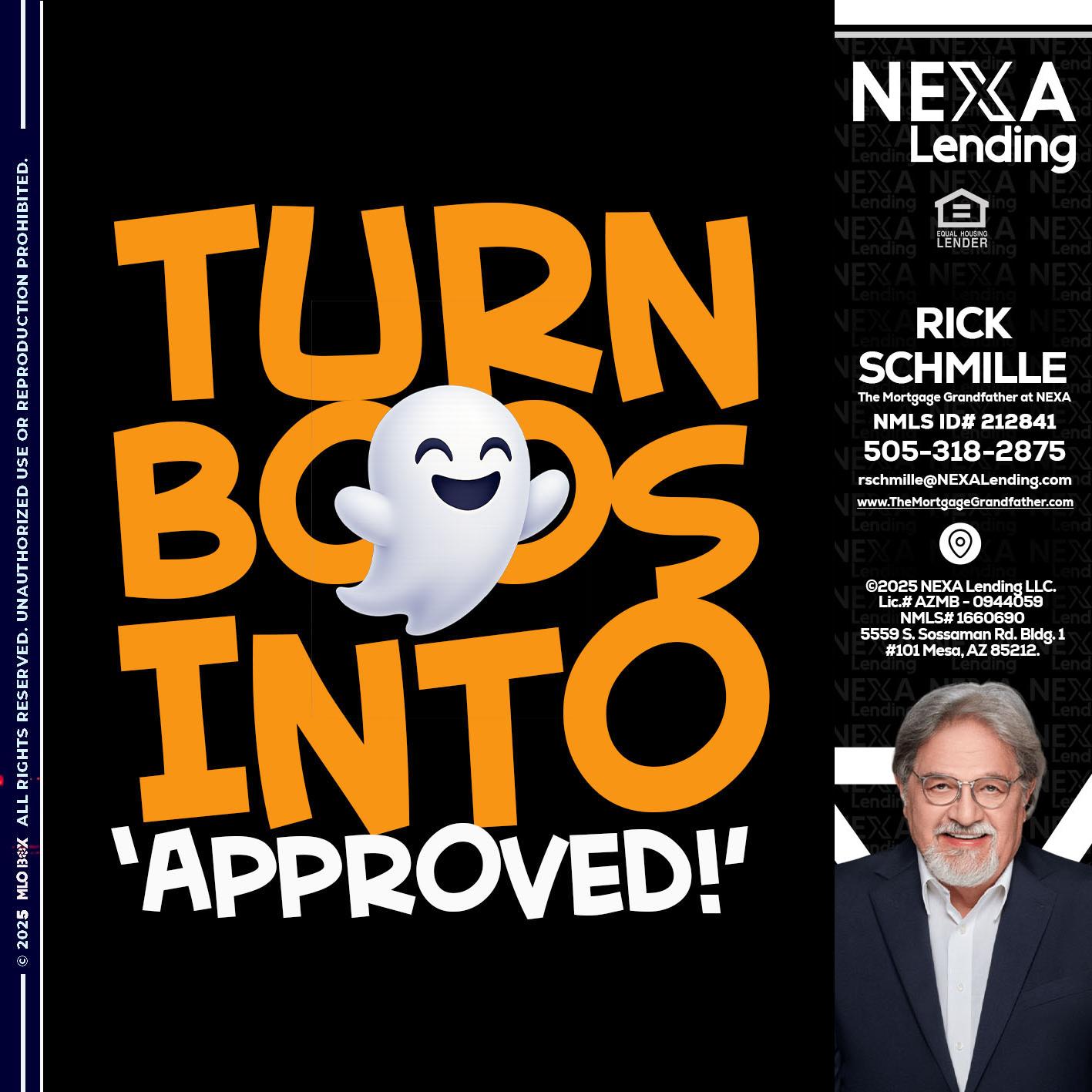 turn boos into - Rick E Schmille -The Mortgage Grandfather at NEXA