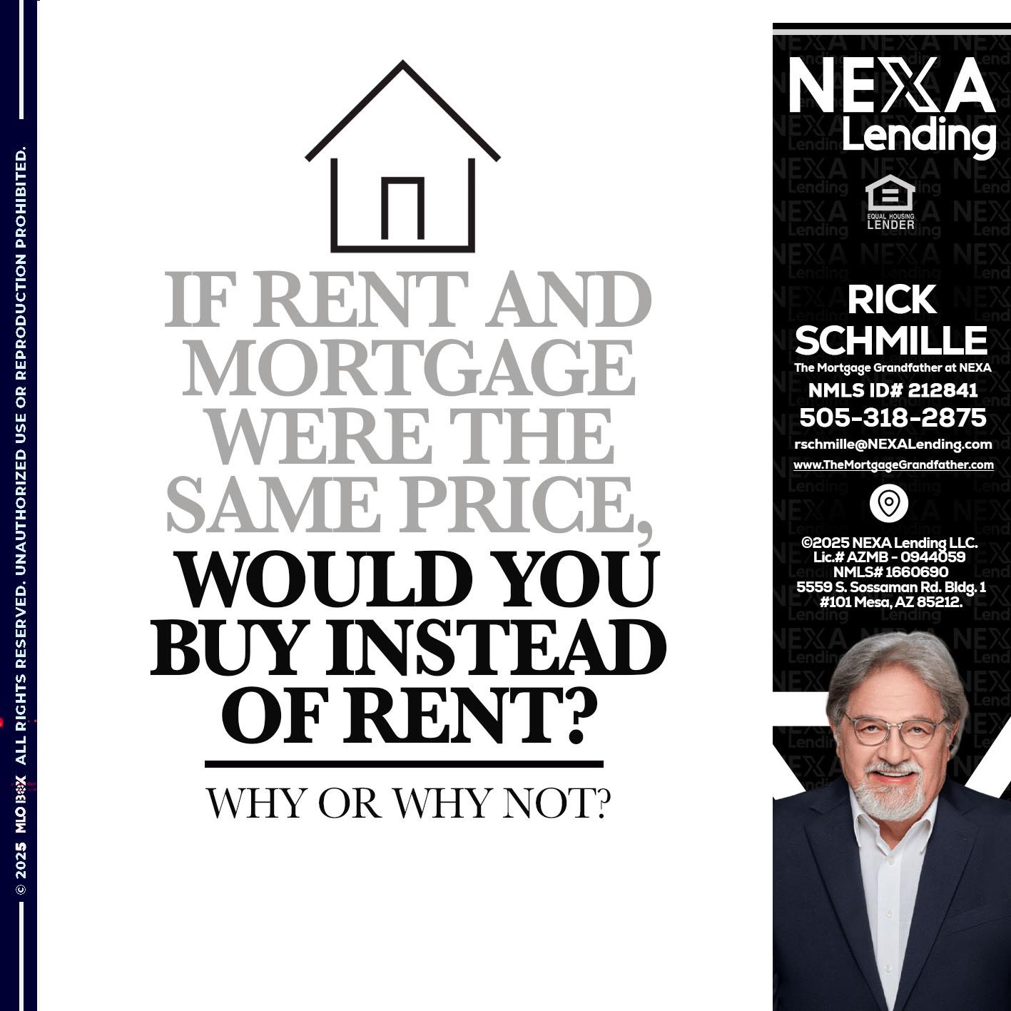 IF RENT - Rick E Schmille -The Mortgage Grandfather at NEXA