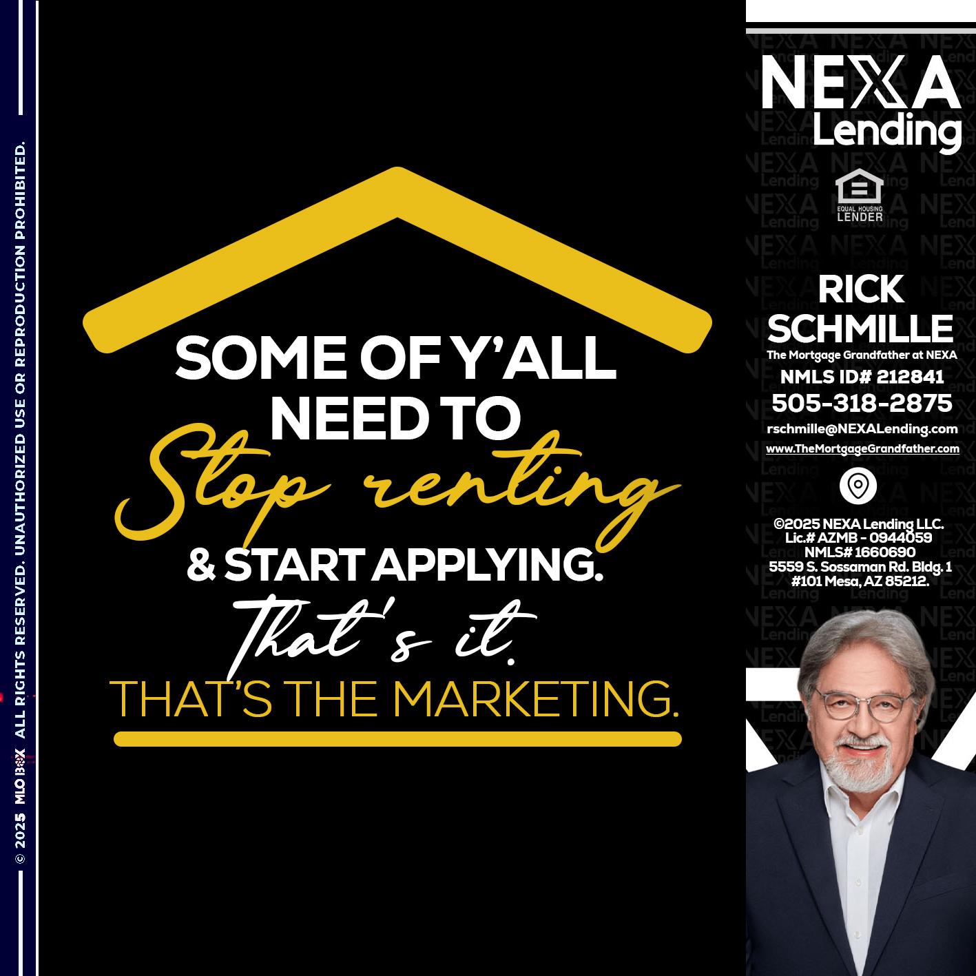 some of you - Rick E Schmille -The Mortgage Grandfather at NEXA