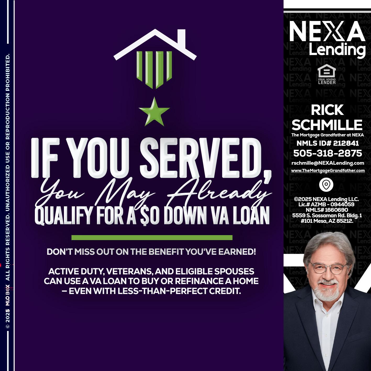 IF YOU SERVED - Rick E Schmille -The Mortgage Grandfather at NEXA