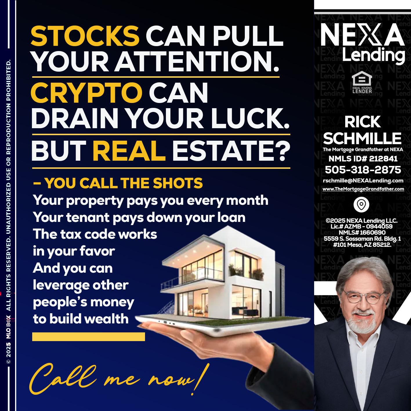 STOCK YOUR - Rick E Schmille -The Mortgage Grandfather at NEXA
