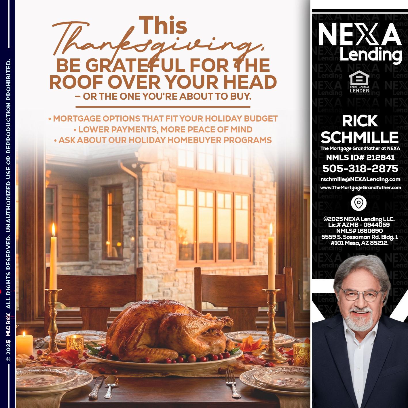 THIS THANKSGIVING - Rick E Schmille -The Mortgage Grandfather at NEXA