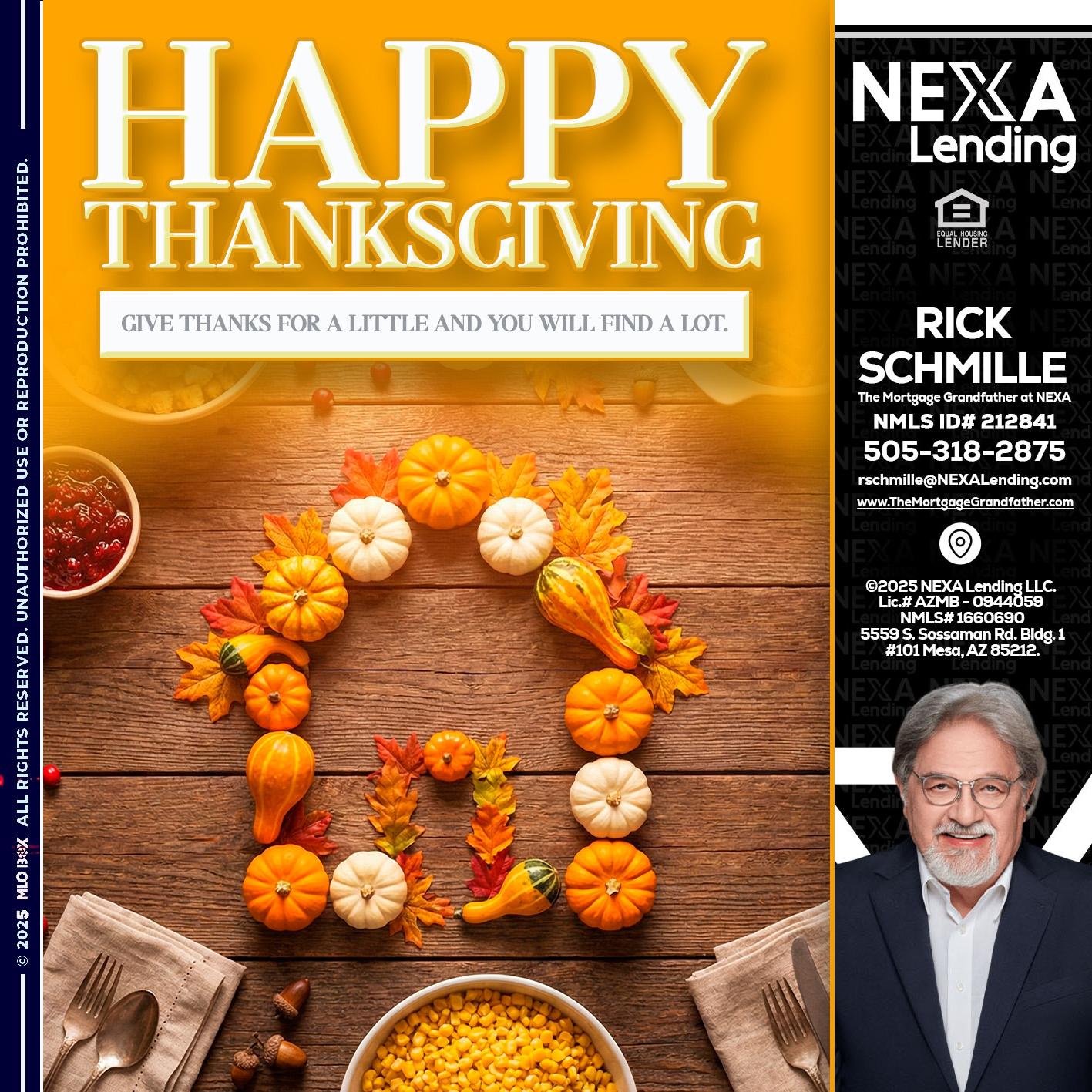 HAPPY THANKSGIVING - Rick E Schmille -The Mortgage Grandfather at NEXA