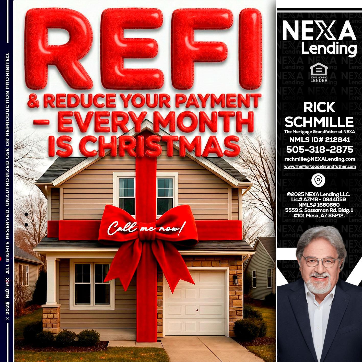 REFI - Rick E Schmille -The Mortgage Grandfather at NEXA