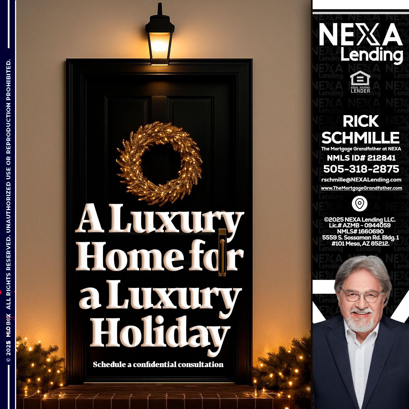 A LUXURY HOME - Rick E Schmille -The Mortgage Grandfather at NEXA