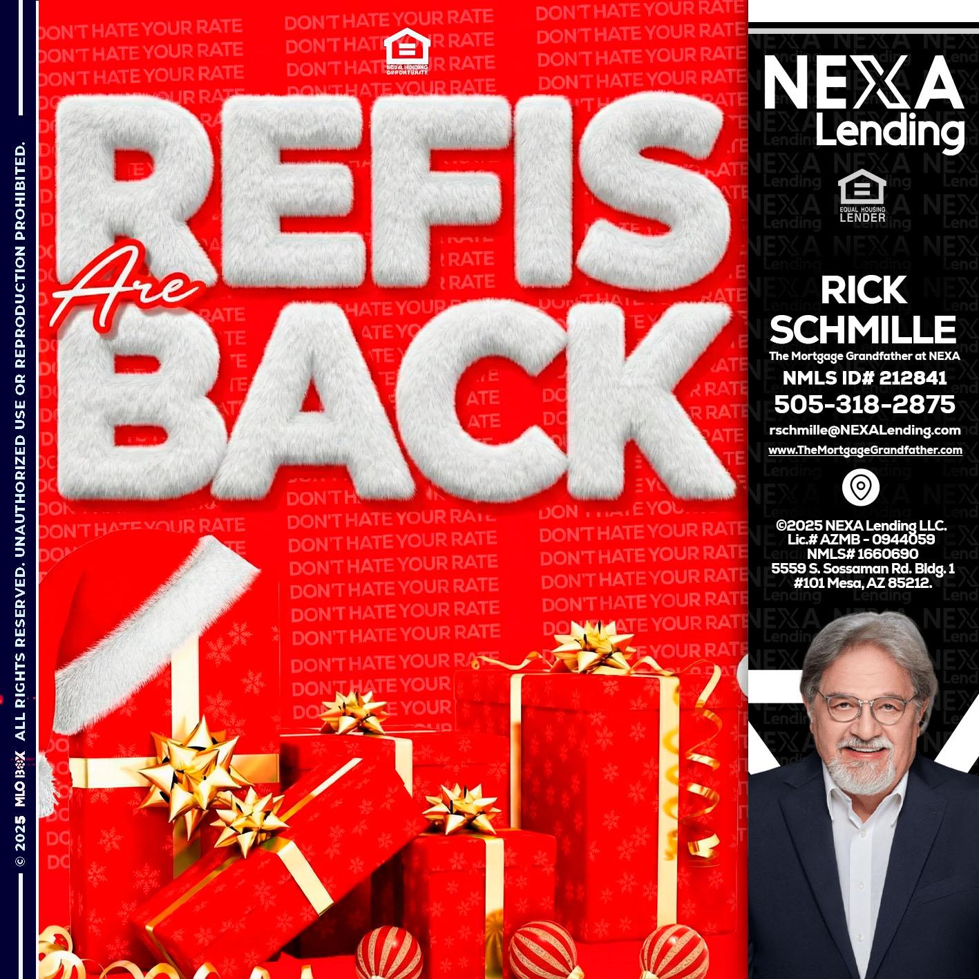 refis are back - Rick E Schmille -The Mortgage Grandfather at NEXA