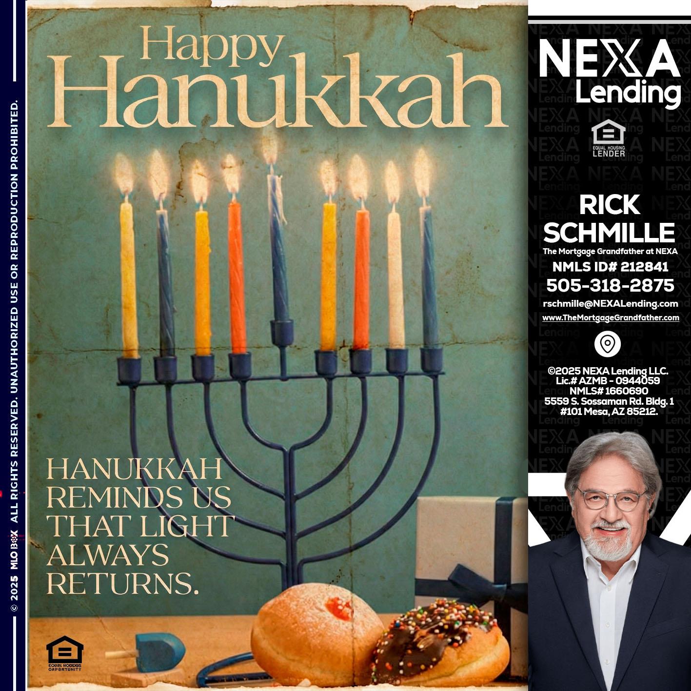 HAPPY HANUKKAH - Rick E Schmille -The Mortgage Grandfather at NEXA
