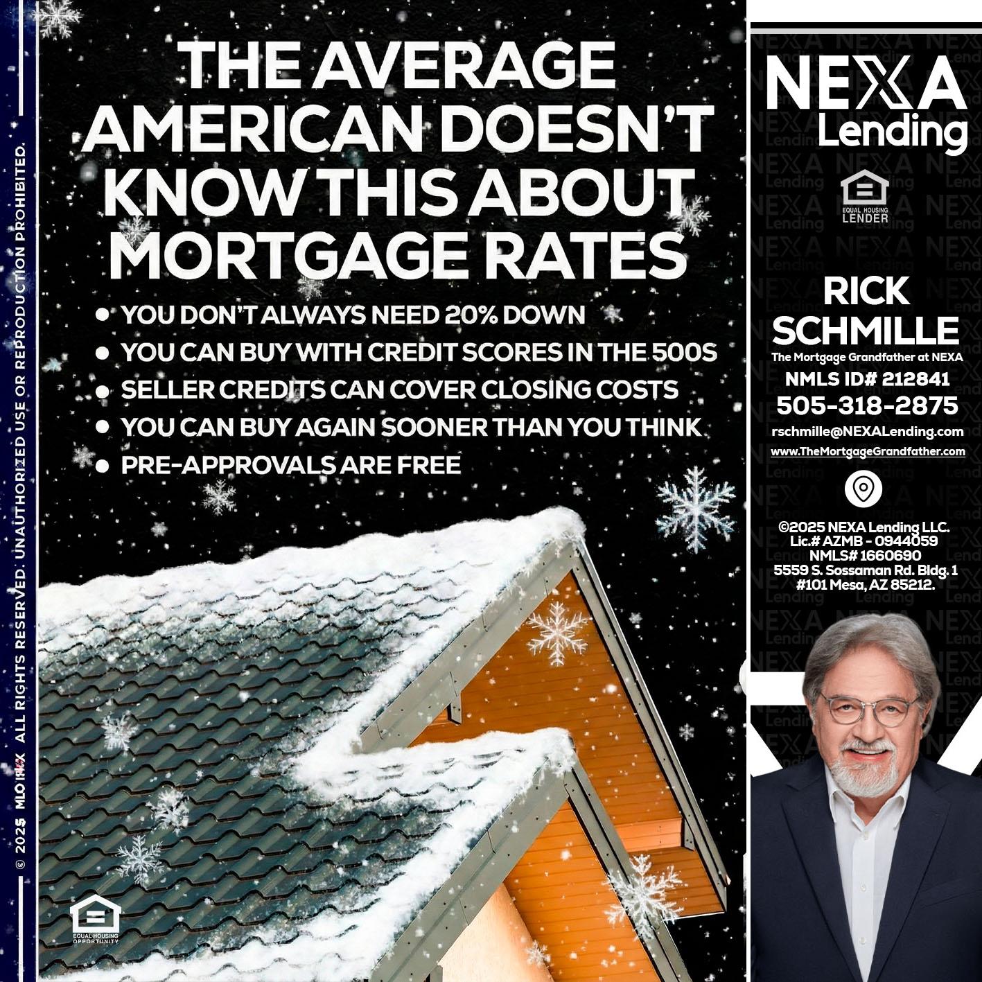 THE AVERAGE - Rick E Schmille -The Mortgage Grandfather at NEXA
