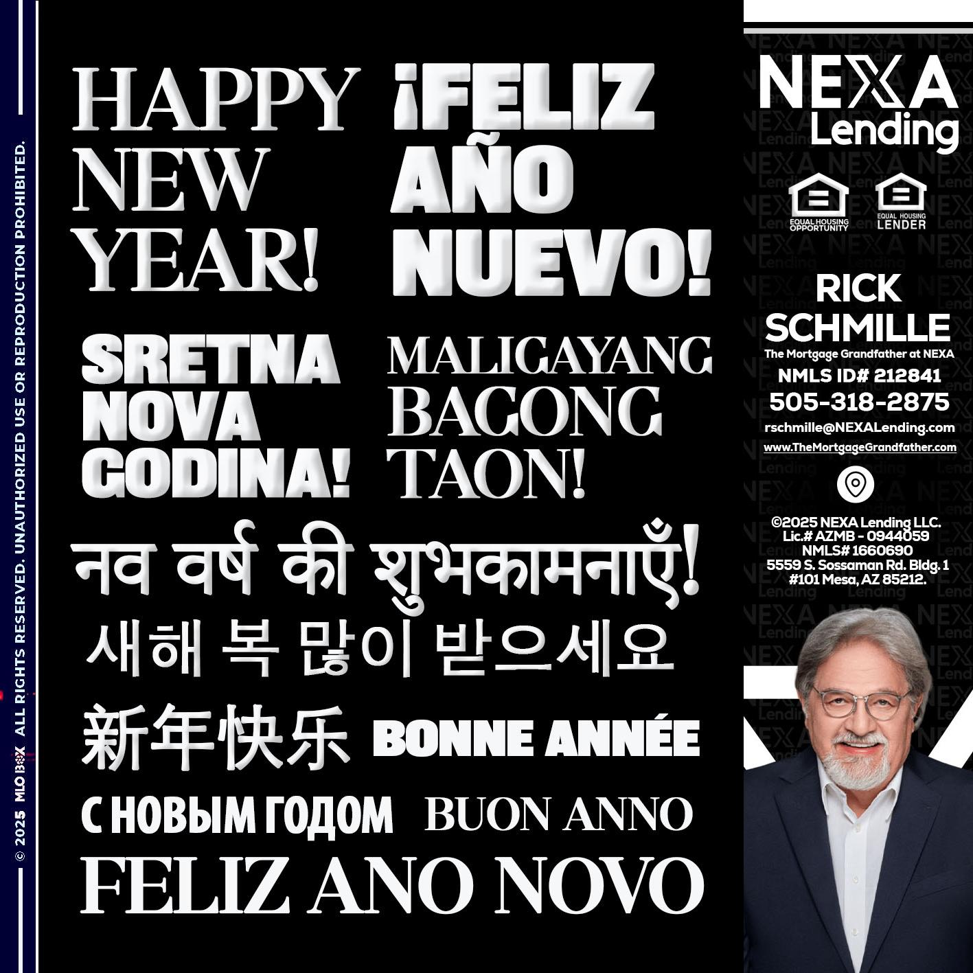 HAPPY NEW YEAR - Rick E Schmille -The Mortgage Grandfather at NEXA