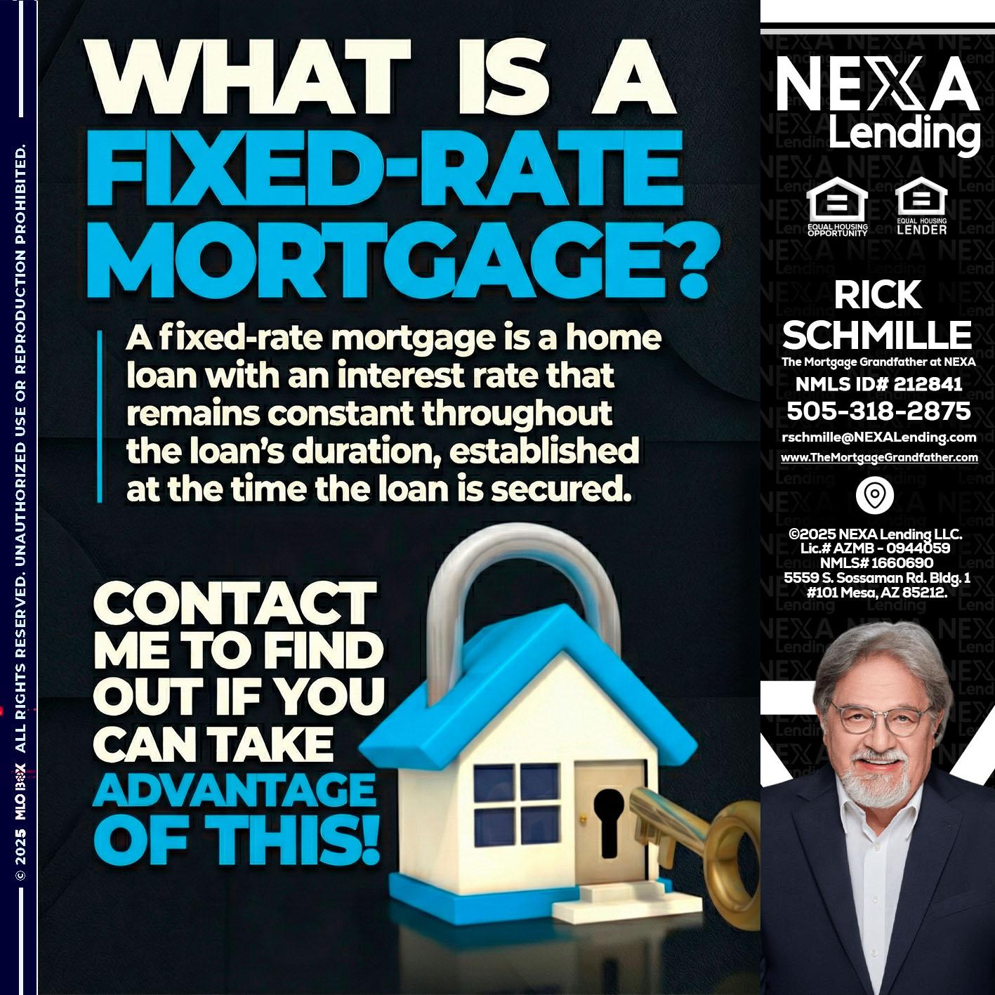 WHAT IS  A FIXED - Rick E Schmille -The Mortgage Grandfather at NEXA