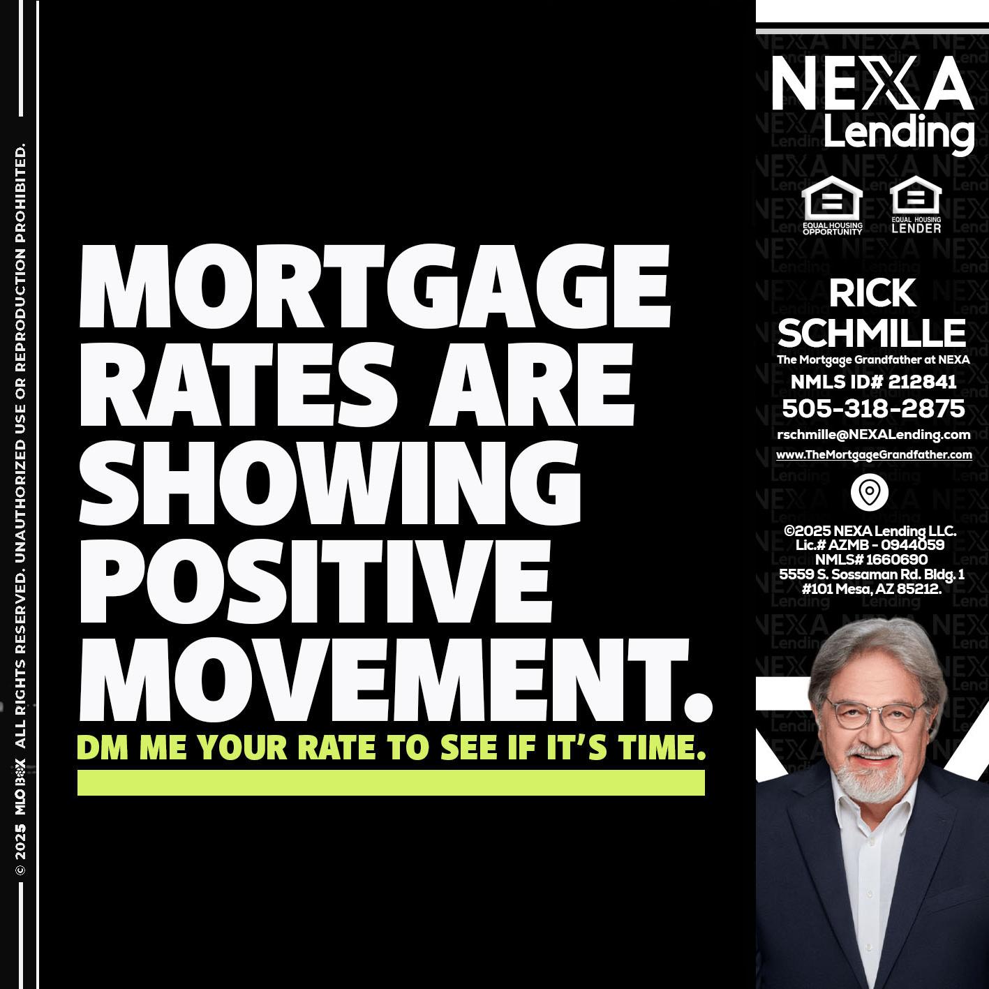MORTGAGE - Rick E Schmille -The Mortgage Grandfather at NEXA
