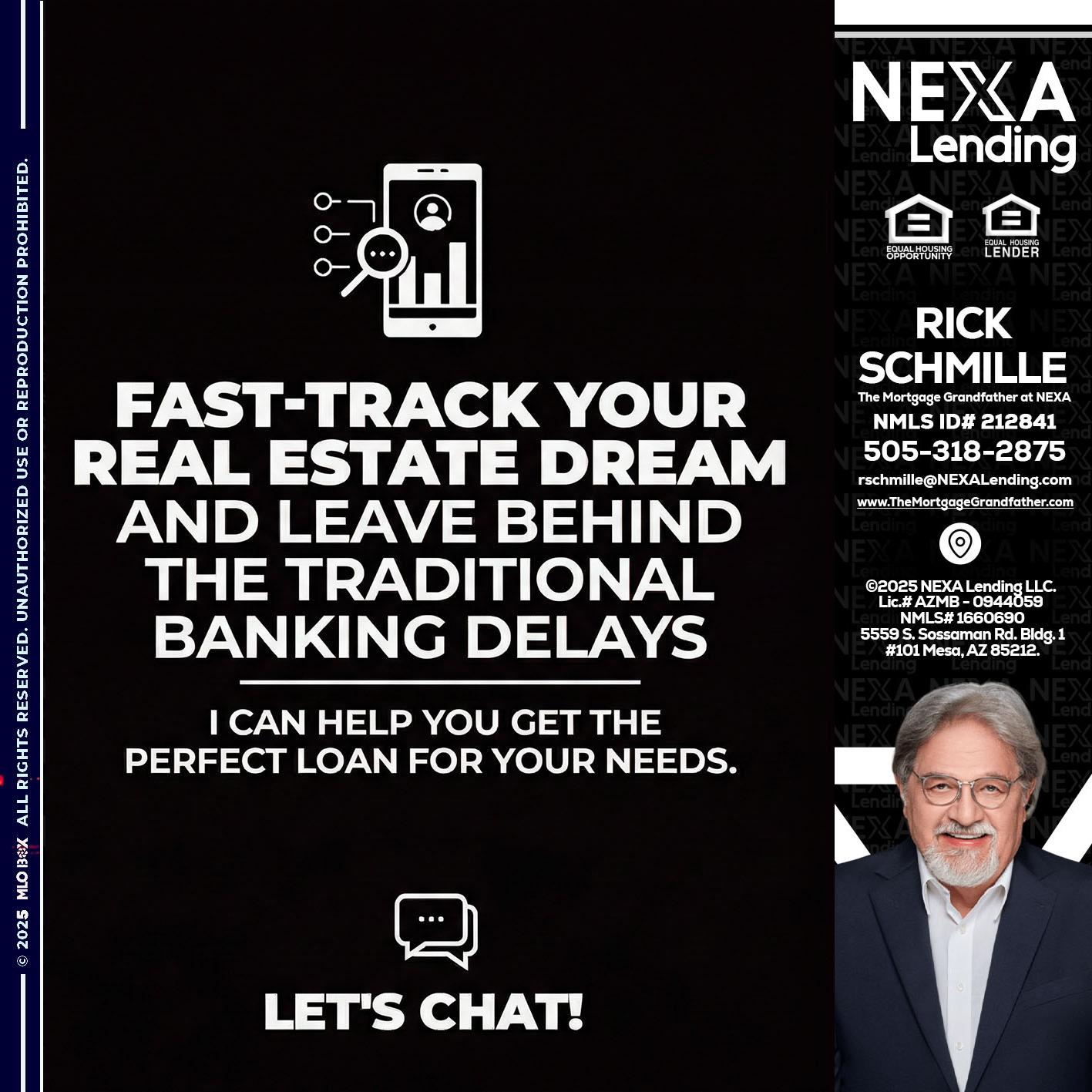 FAST TRACK - Rick E Schmille -The Mortgage Grandfather at NEXA