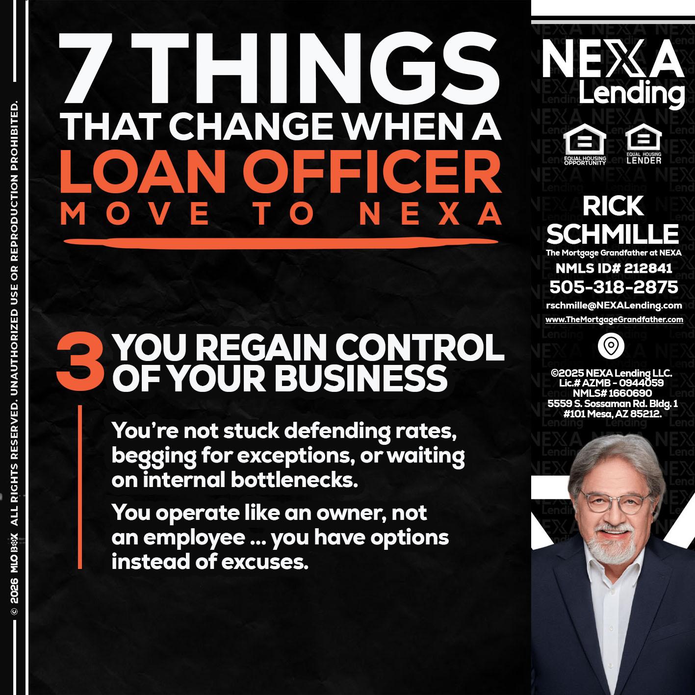 7 things (3) - Rick E Schmille -The Mortgage Grandfather at NEXA