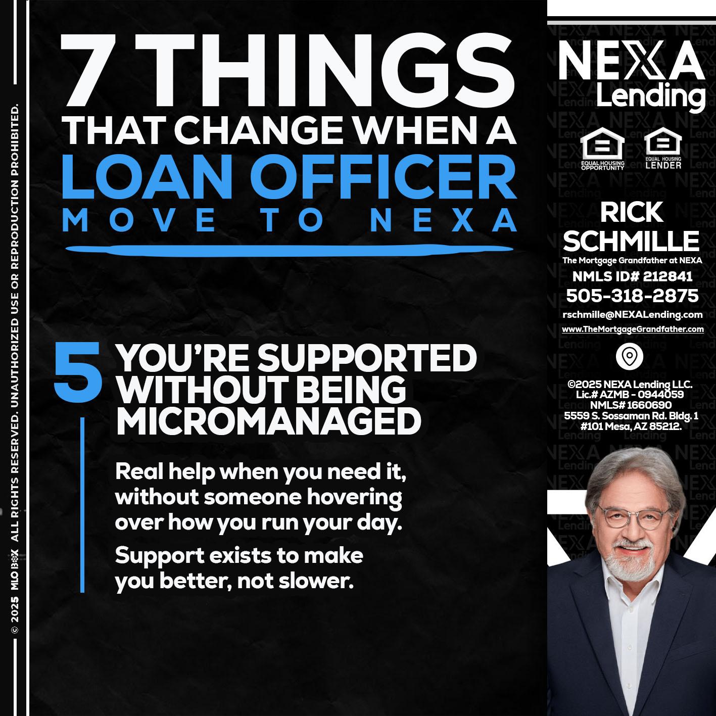 7 THINGS (5) - Rick E Schmille -The Mortgage Grandfather at NEXA