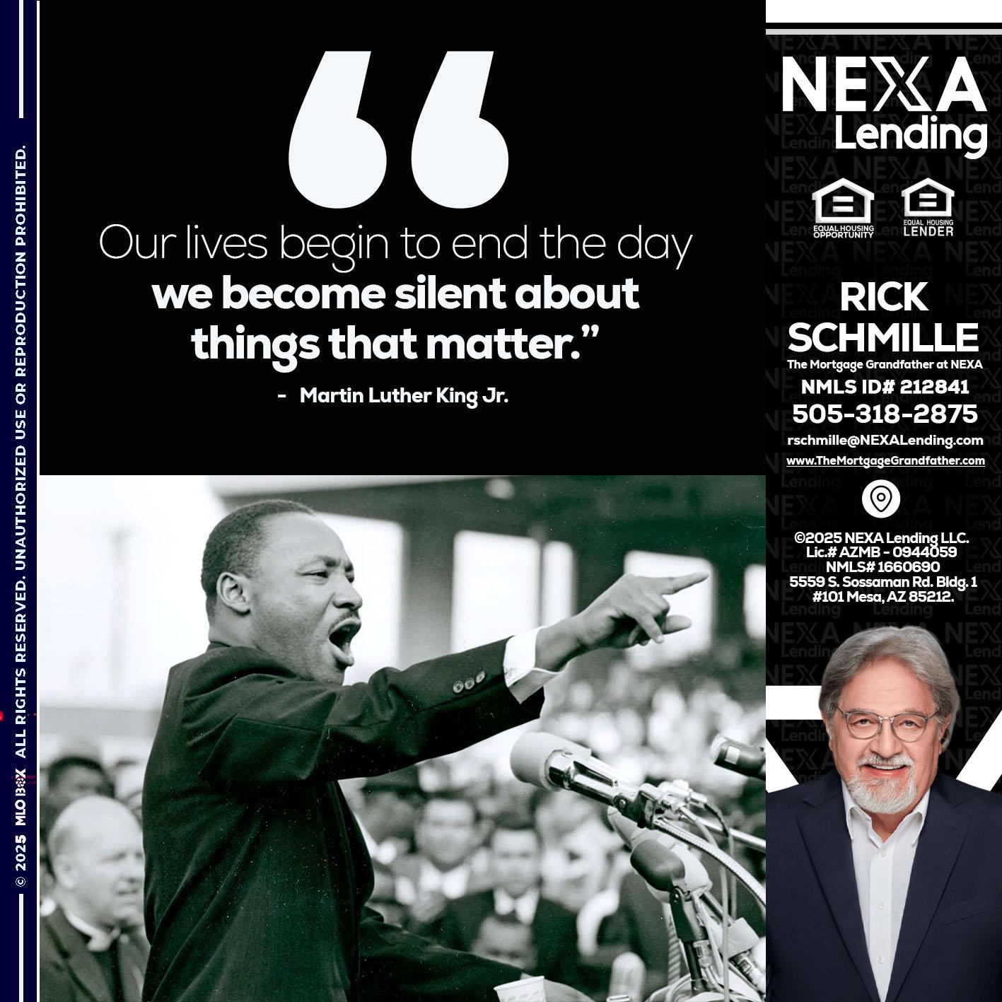our lives MLK DAY - Rick E Schmille -The Mortgage Grandfather at NEXA