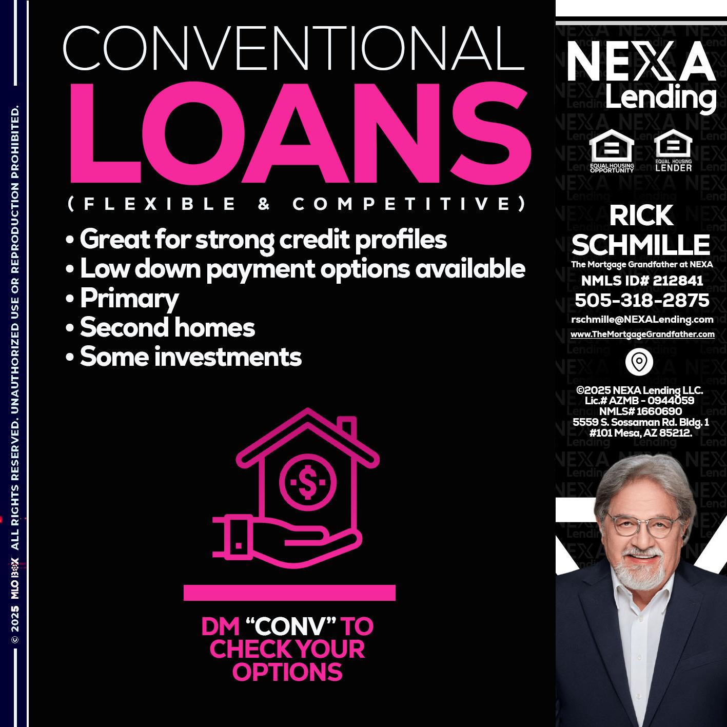 CONVENTIONAL LOANS - Rick E Schmille -The Mortgage Grandfather at NEXA