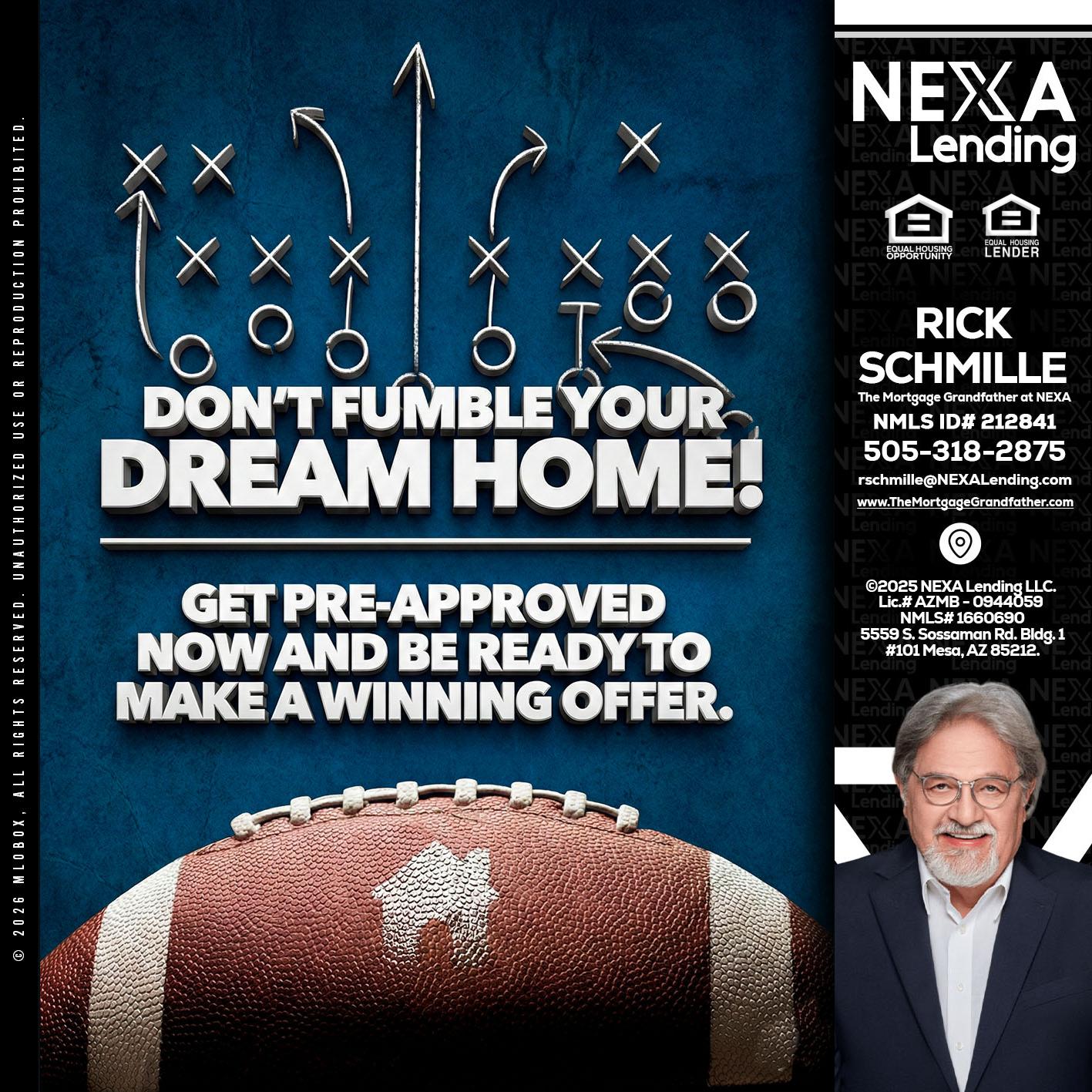 dont fumble - Rick E Schmille -The Mortgage Grandfather at NEXA