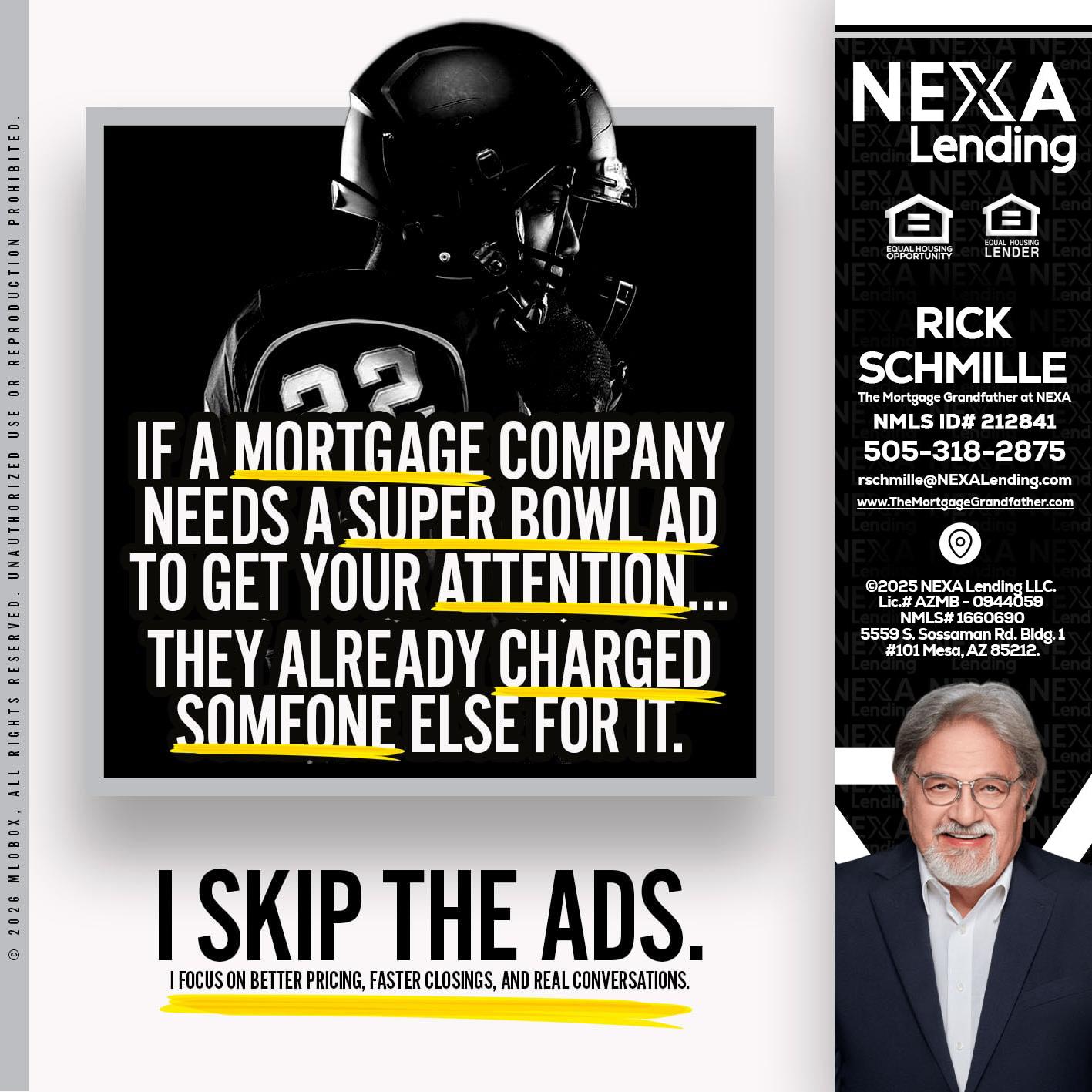 if a mortgage ad - Rick E Schmille -The Mortgage Grandfather at NEXA