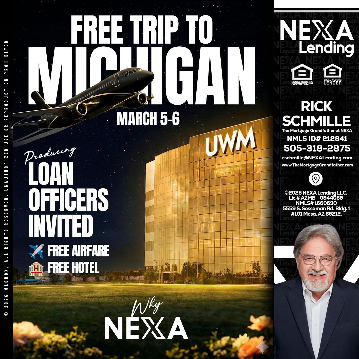 free Michigan trip - Rick E Schmille -The Mortgage Grandfather at NEXA
