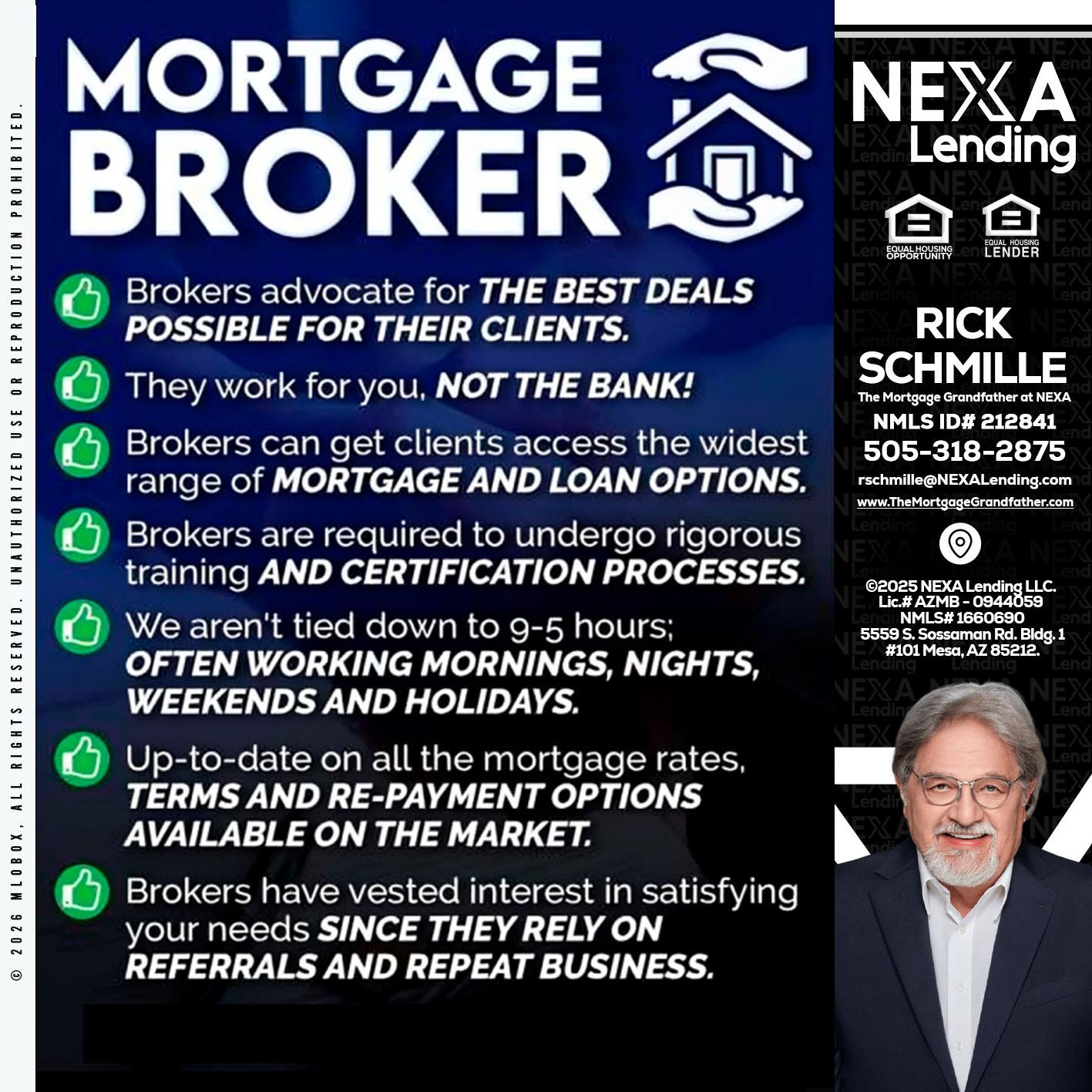 MORTGAGE BROKER - Rick E Schmille -The Mortgage Grandfather at NEXA