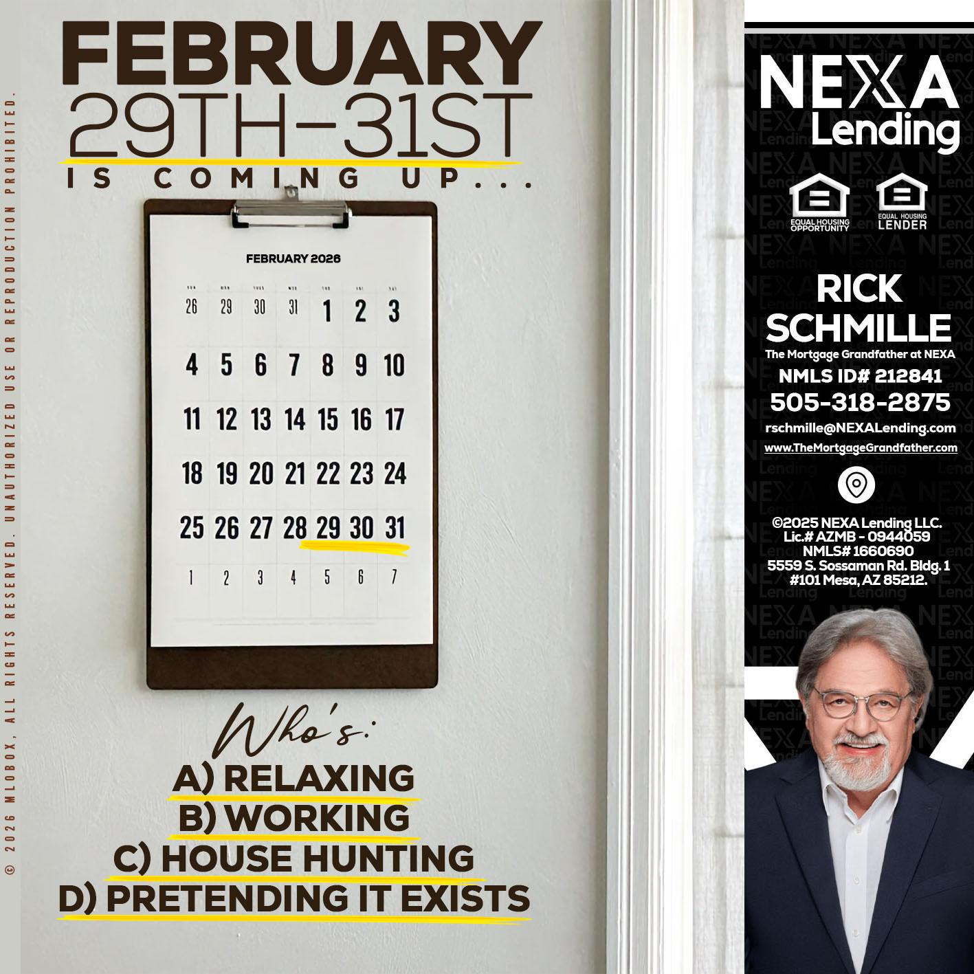 FEBRUARY 29-31 - Rick E Schmille -The Mortgage Grandfather at NEXA