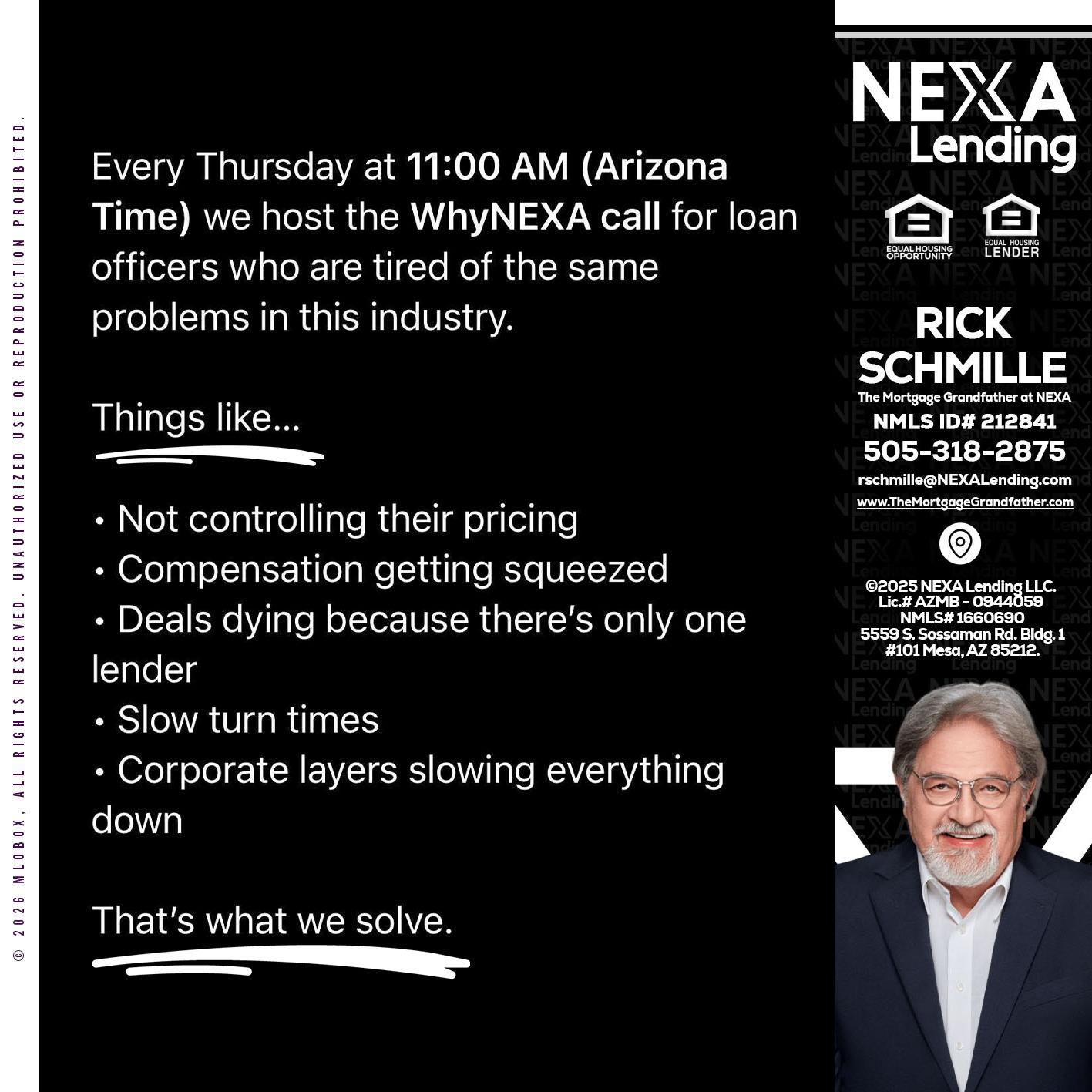 WHY NEXA - Rick E Schmille -The Mortgage Grandfather at NEXA
