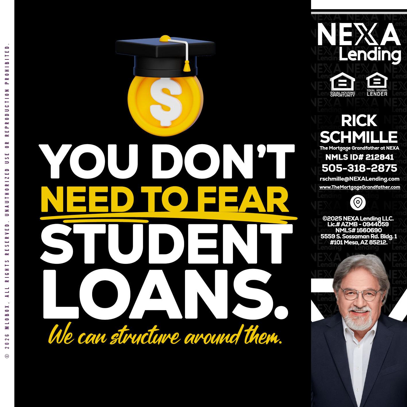 YOU DONT NEED - Rick E Schmille -The Mortgage Grandfather at NEXA