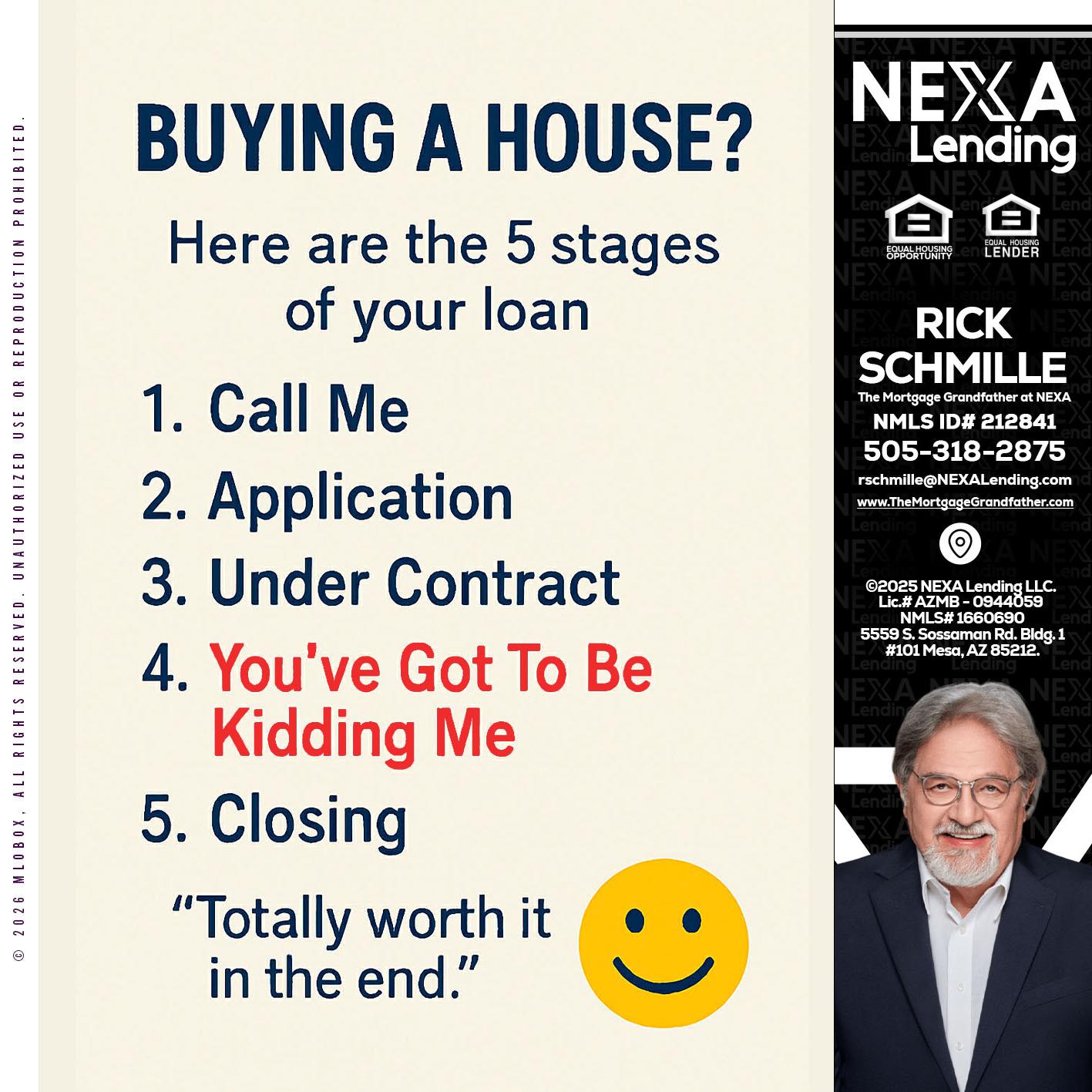 BUYING A HOUSE - Rick E Schmille -The Mortgage Grandfather at NEXA