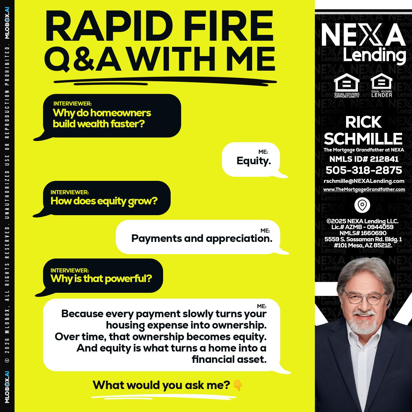 RAPID FIRE Q&A - Rick E Schmille -The Mortgage Grandfather at NEXA